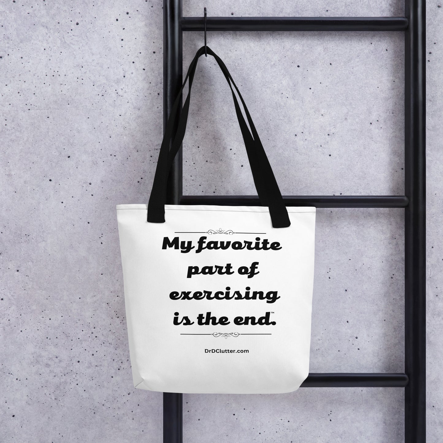 My favorite part of exercising is the end™.-Tote with Choice of Color Handle-Black, Red, Yellow