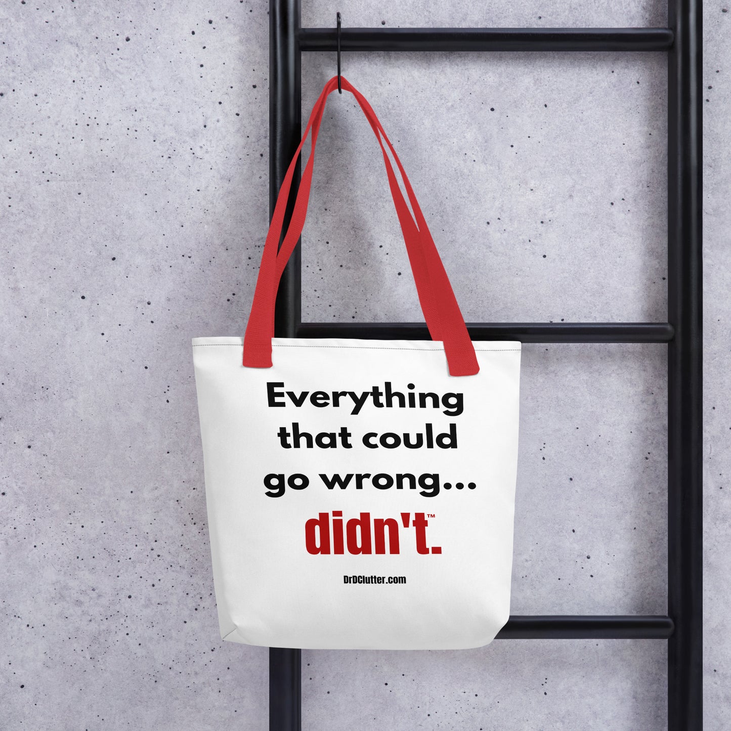 Everything that could go wrong...didn't™.-Tote with Choice of Color Handle-Black, Red, Yellow