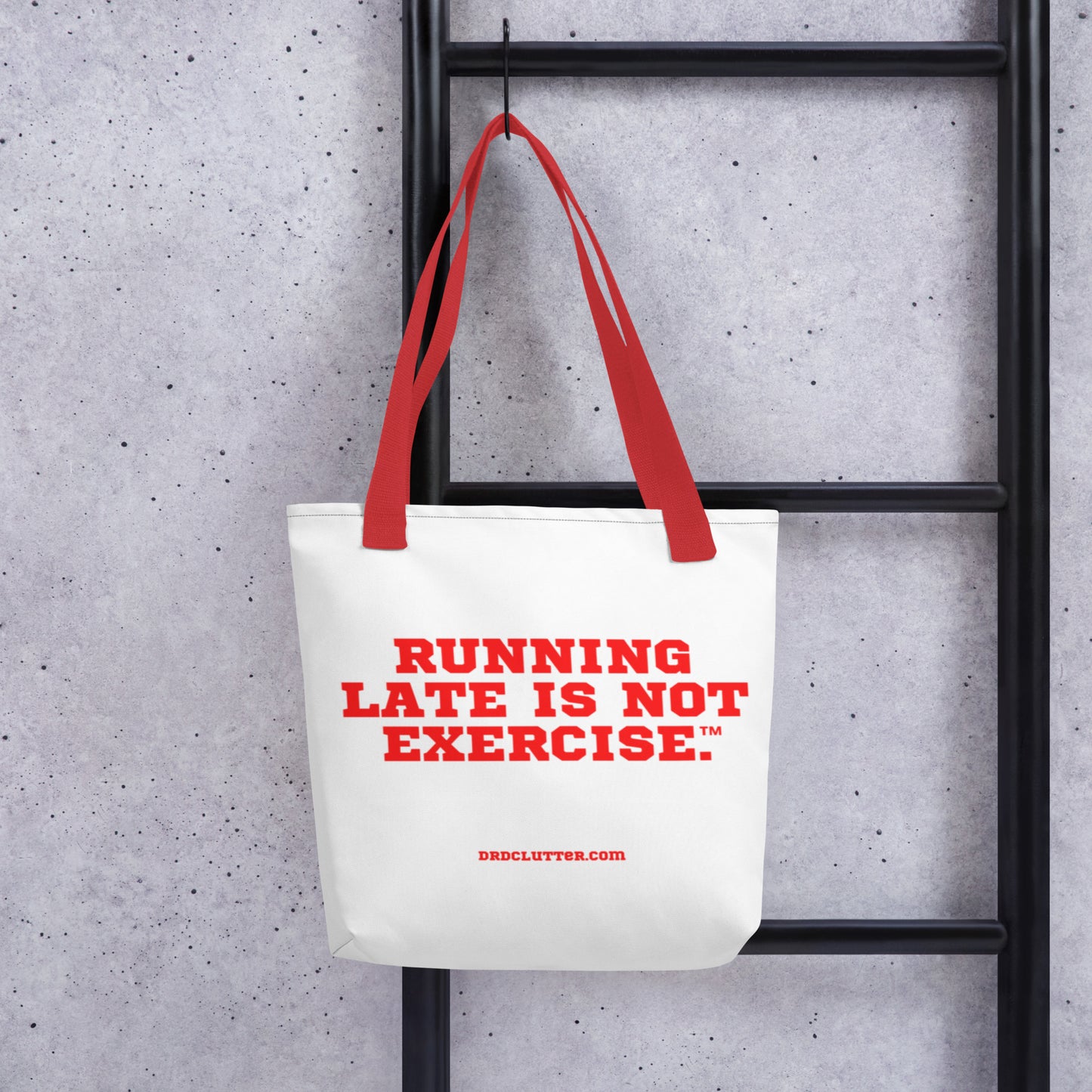 Running Late is Not Exercise™.-Tote with Choice of Color Handle-Black, Red, Yellow