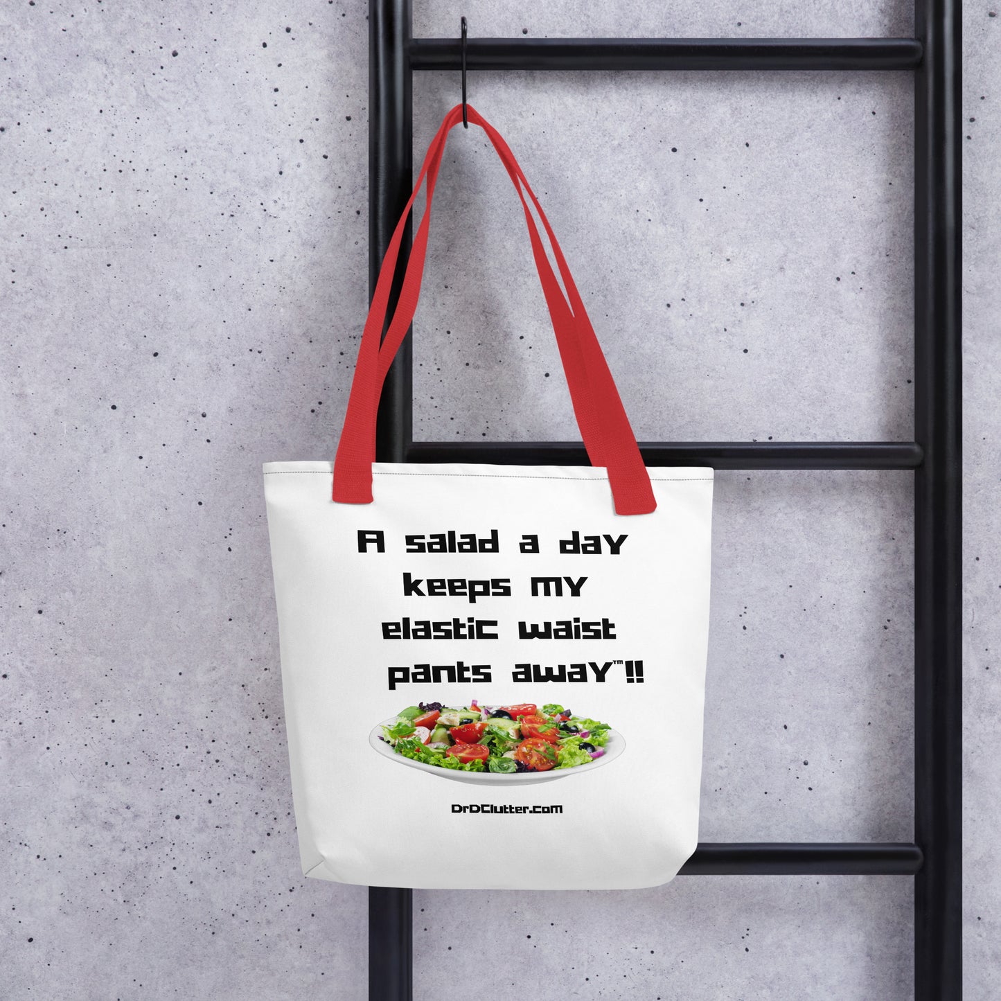 A salad a day keeps my elastic waist pants away™!!-Tote with Choice of Color Handle-Black, Red, Yellow