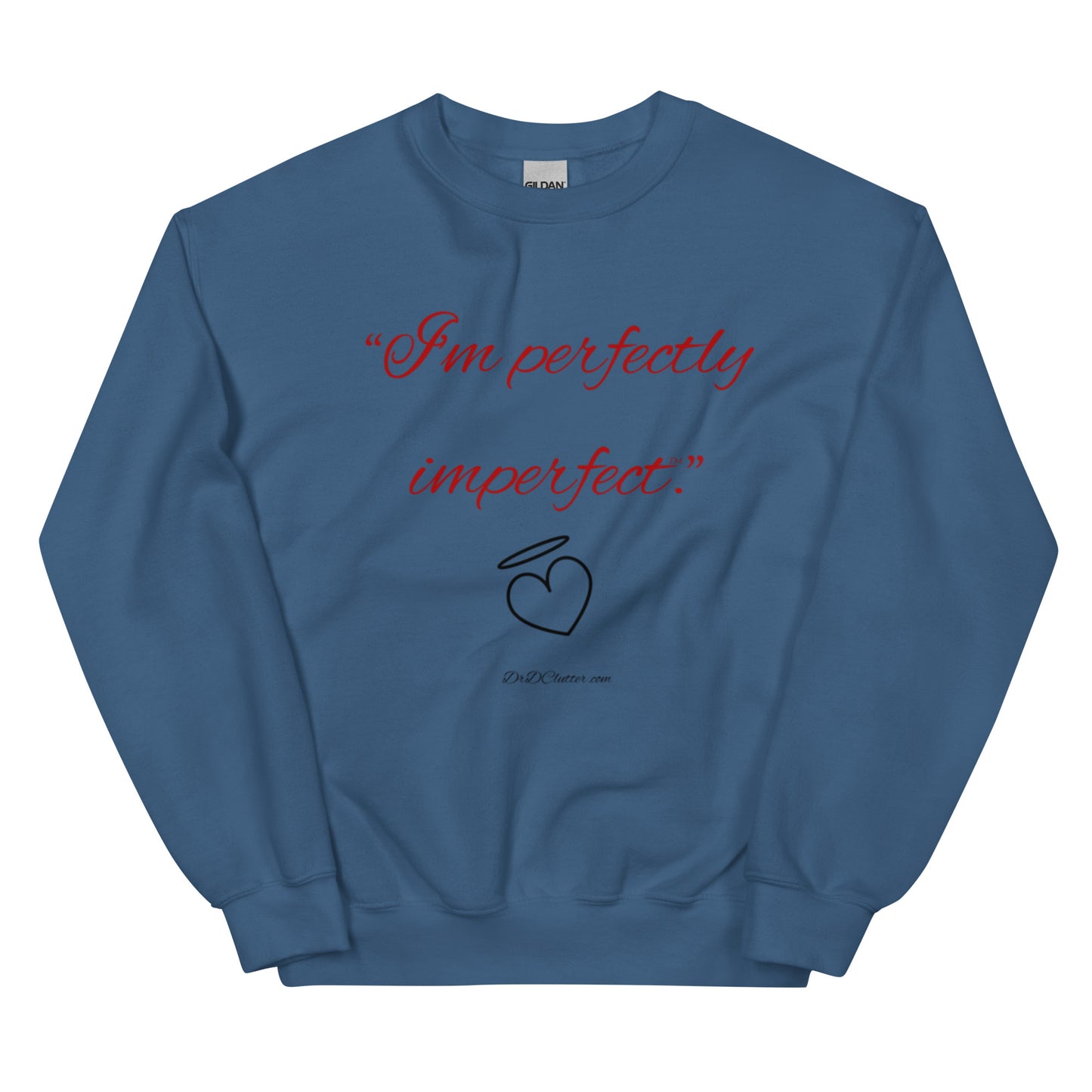 "I'm perfectly imperfect™."-Unisex Crewneck Sweatshirt