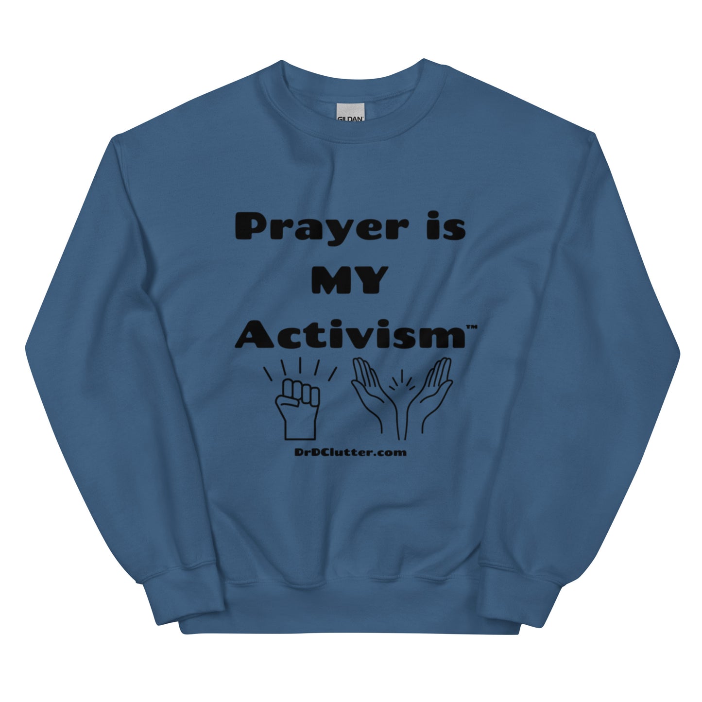 Prayer Is MY Activism™-Unisex Crewneck Sweatshirt