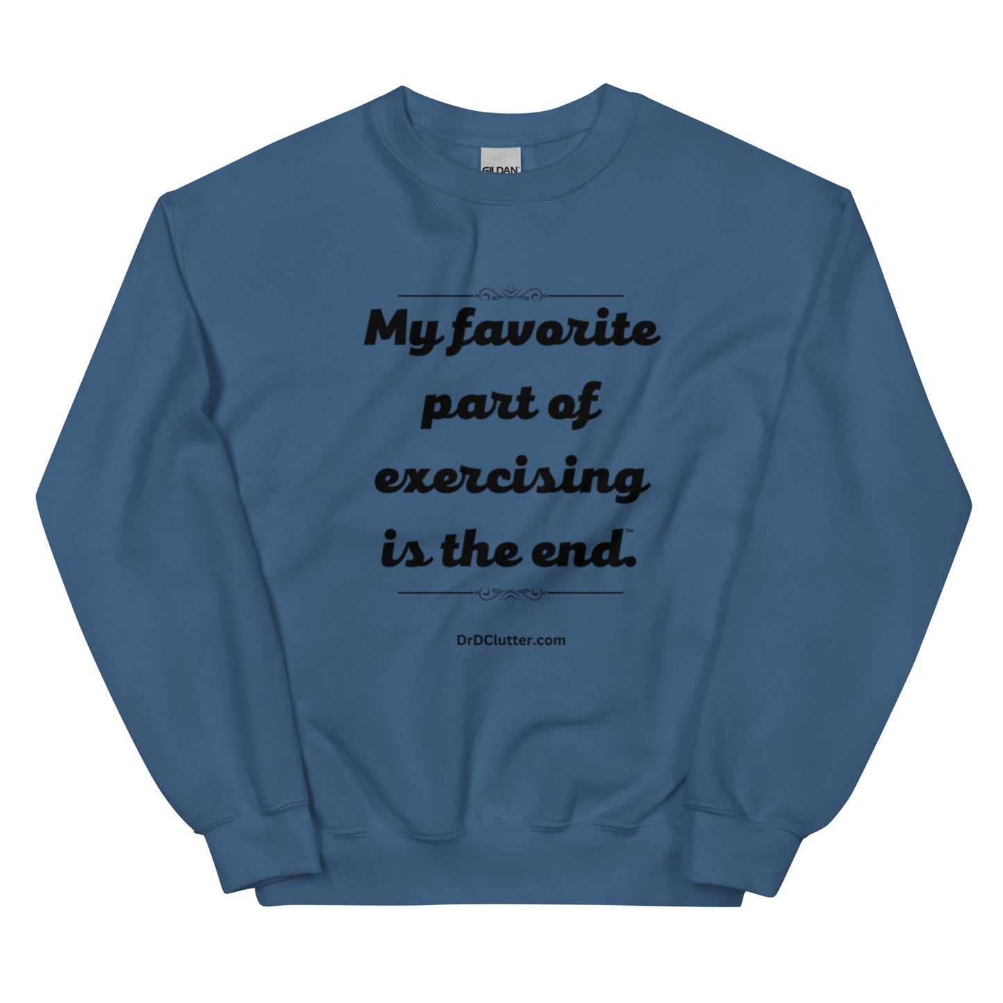My favorite part of exercising is the end™.-Unisex Crewneck Sweatshirt