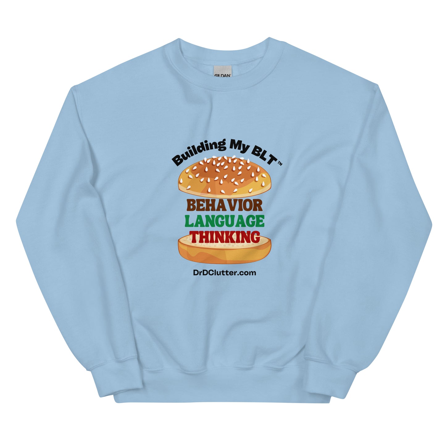 Building My BLT™-Unisex Crewneck Sweatshirt