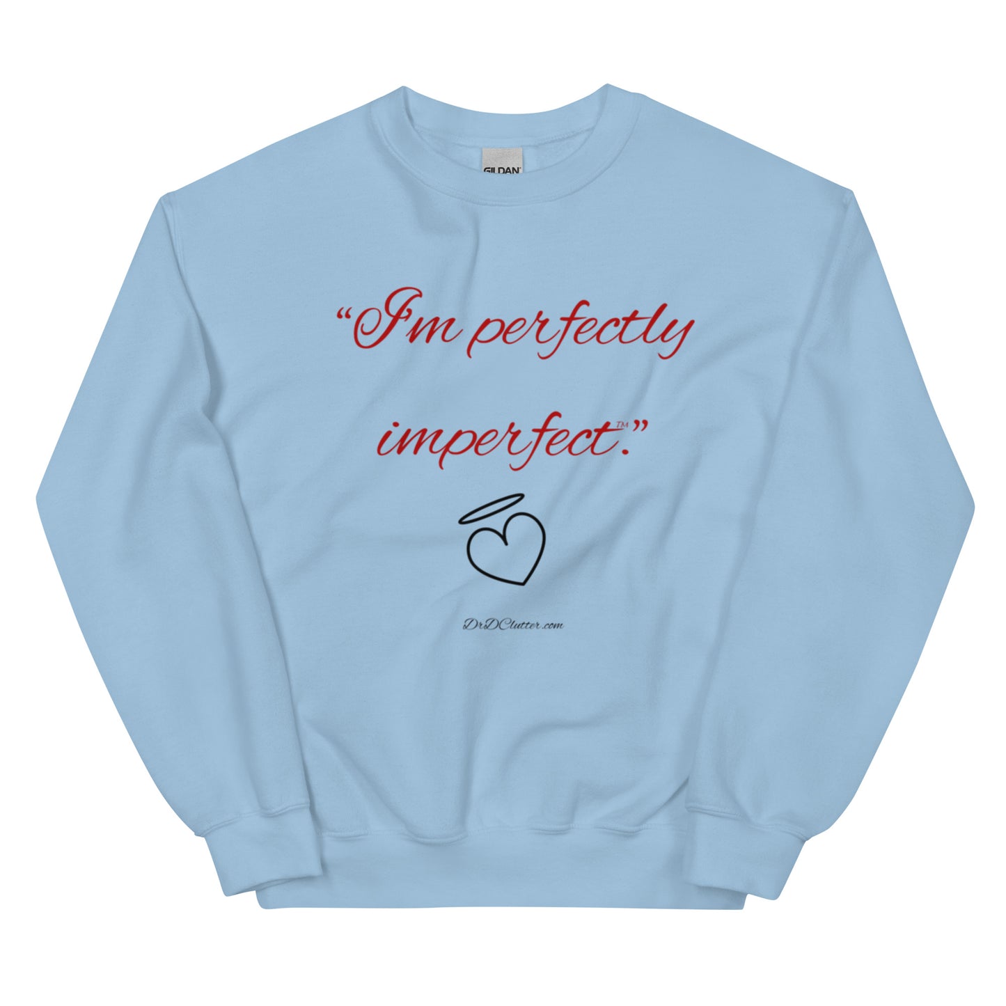 "I'm perfectly imperfect™."-Unisex Crewneck Sweatshirt