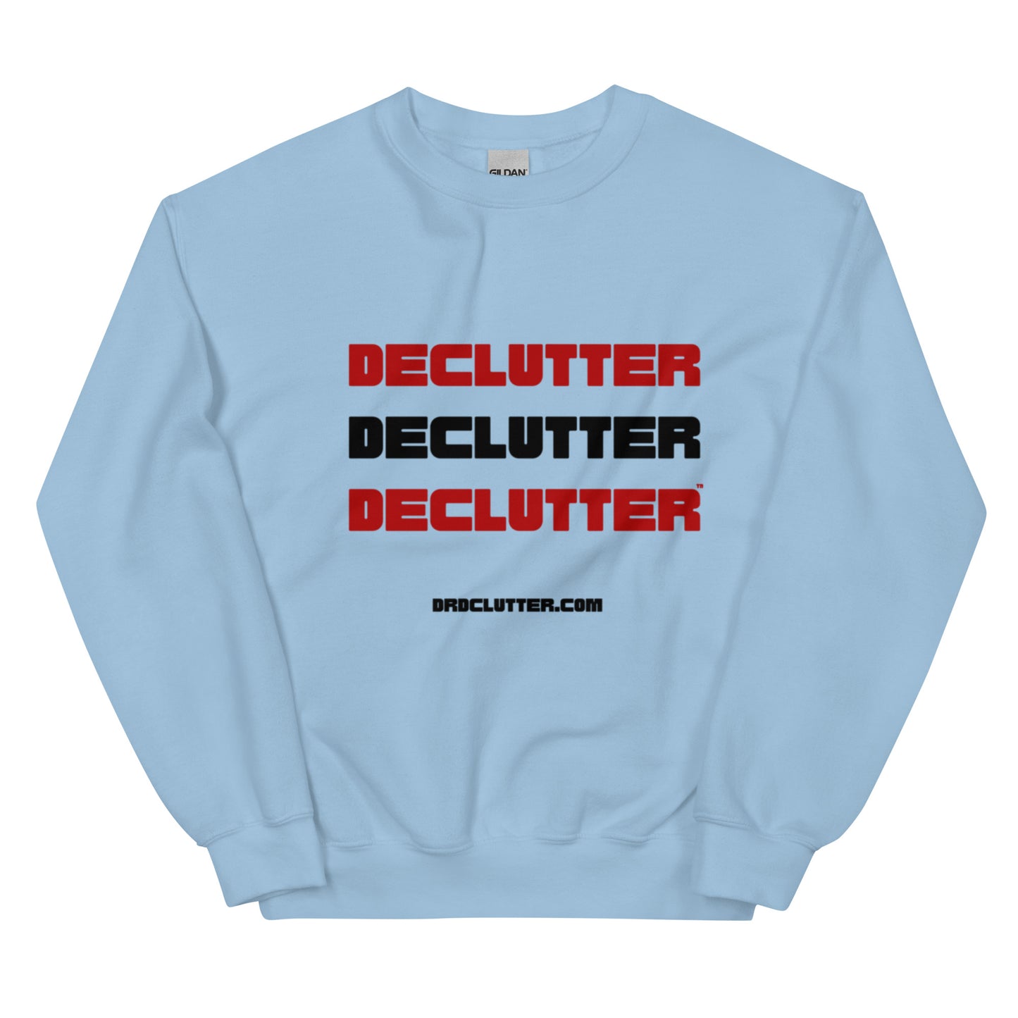 Declutter Declutter Declutter™-Unisex Crewneck Sweatshirt