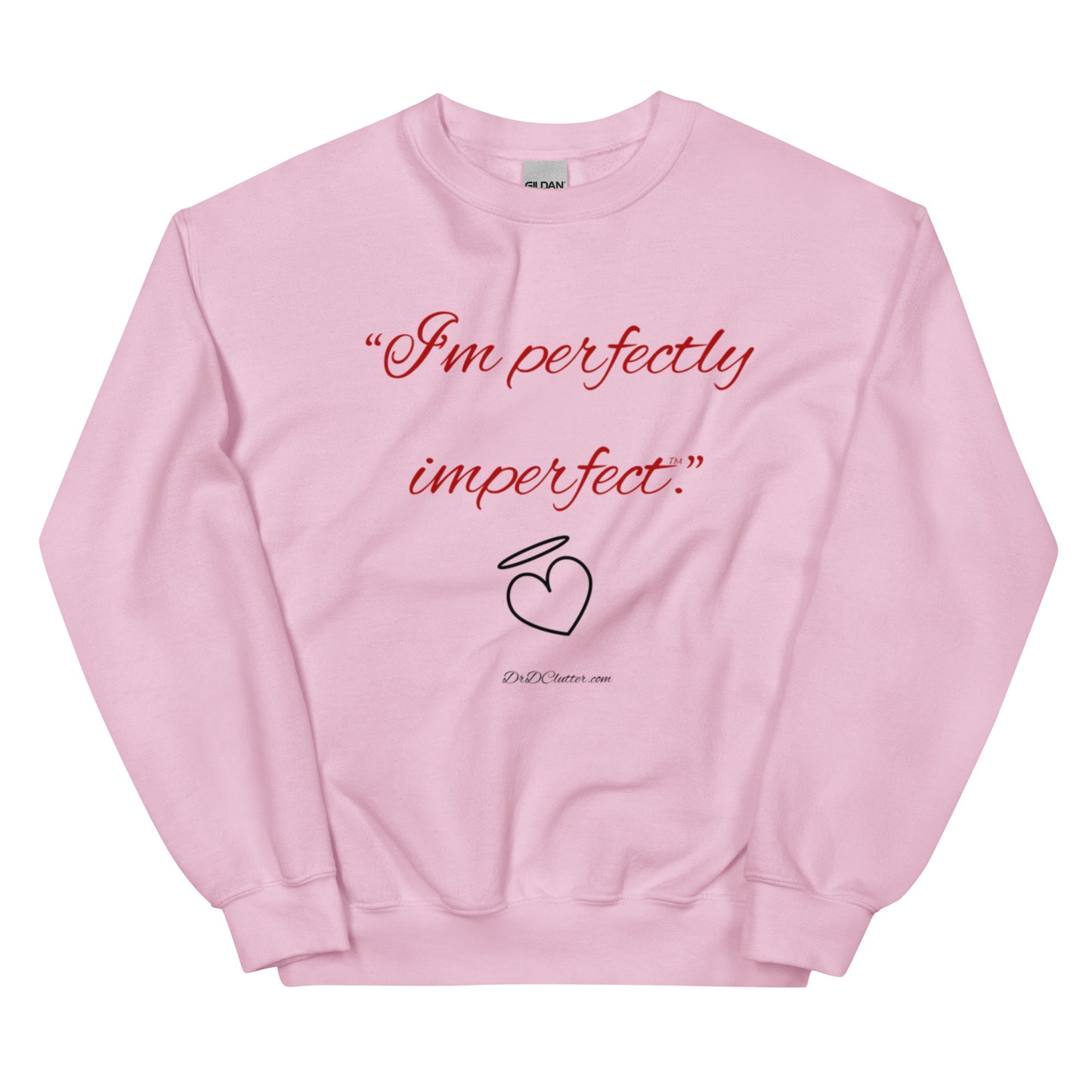 "I'm perfectly imperfect™."-Unisex Crewneck Sweatshirt