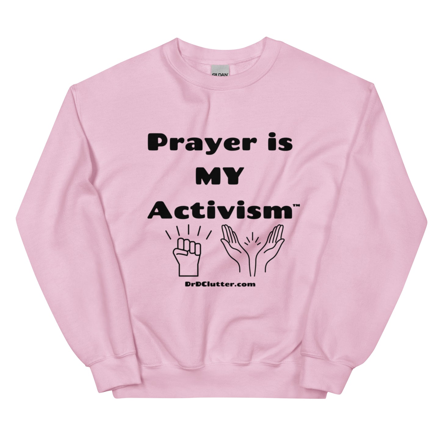 Prayer Is MY Activism™-Unisex Crewneck Sweatshirt