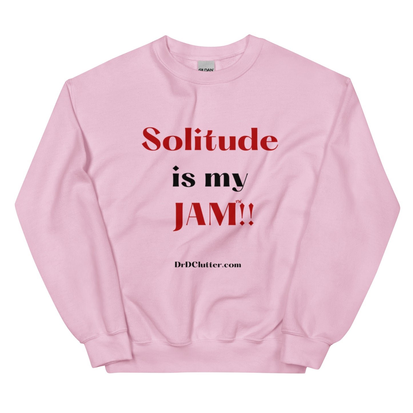Solitude is my Jam™!!-Unisex Crewneck Sweatshirt