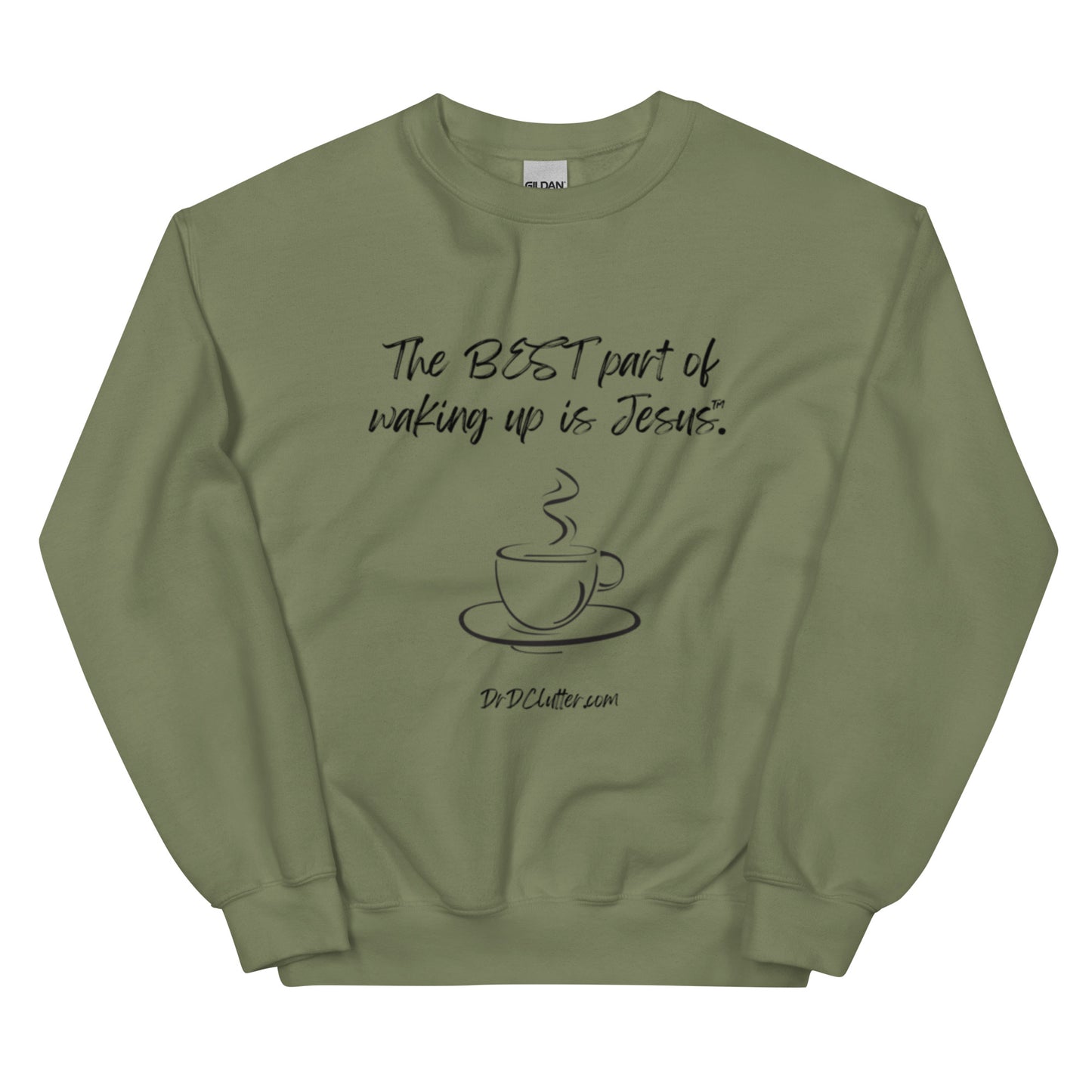 The best part of waking up is Jesus™.-Crewneck Unisex Sweatshirt