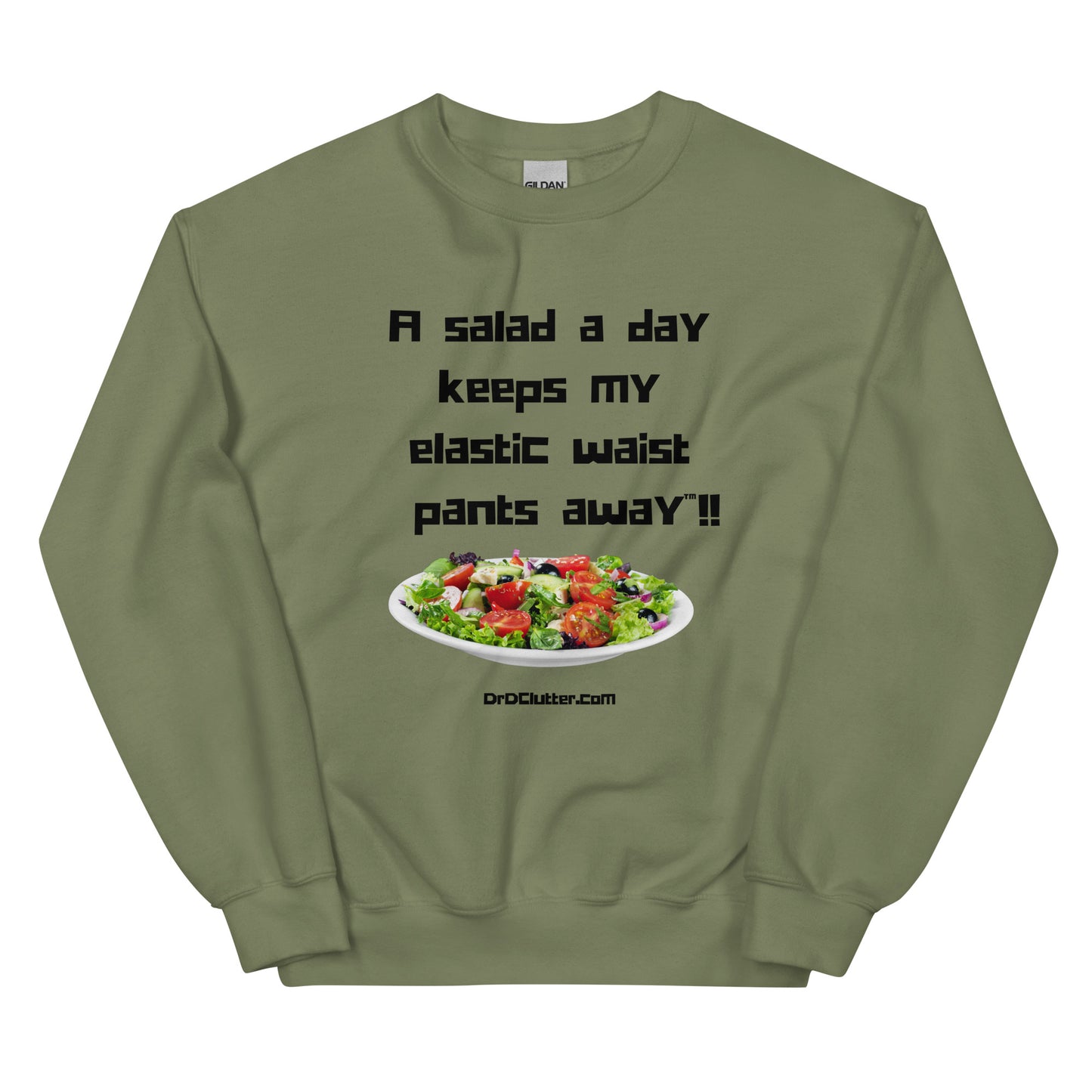 A salad a day keeps my elastic waist pants away™!!-Unisex Crewneck Sweatshirt