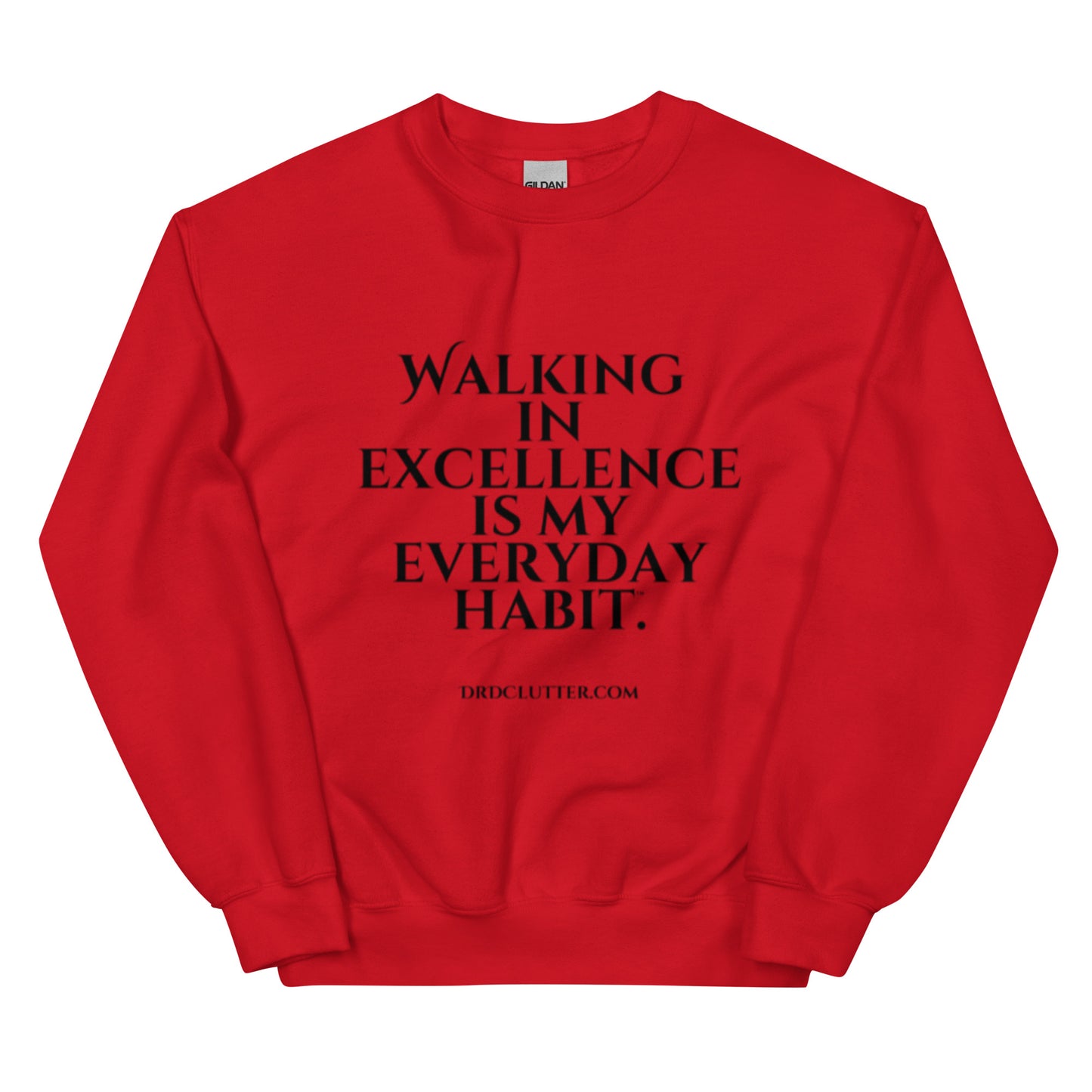 Walking in Excellence is My Everyday Habit™.-Unisex Crewneck Sweatshirt