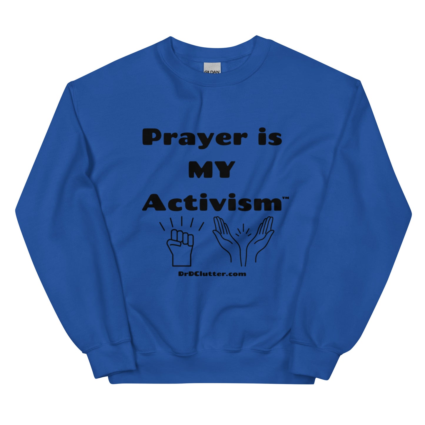 Prayer Is MY Activism™-Unisex Crewneck Sweatshirt