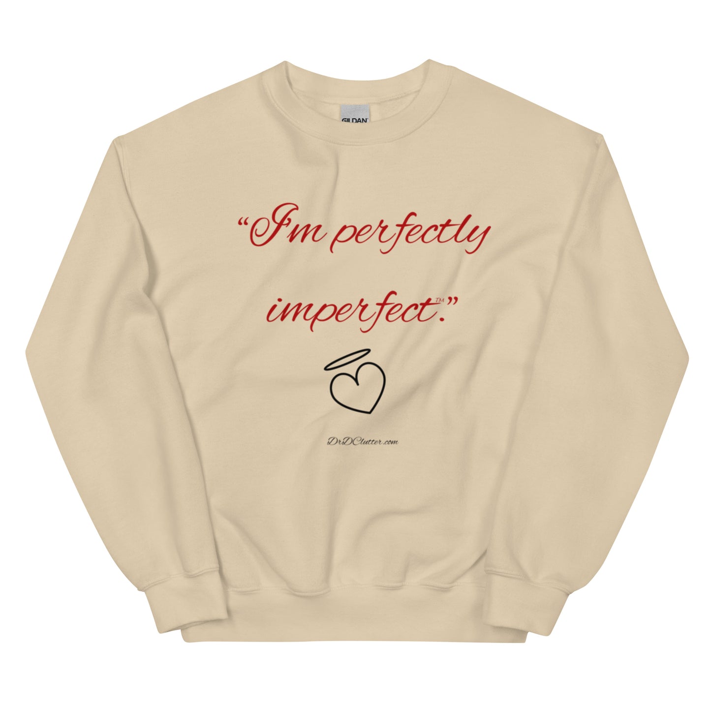 "I'm perfectly imperfect™."-Unisex Crewneck Sweatshirt