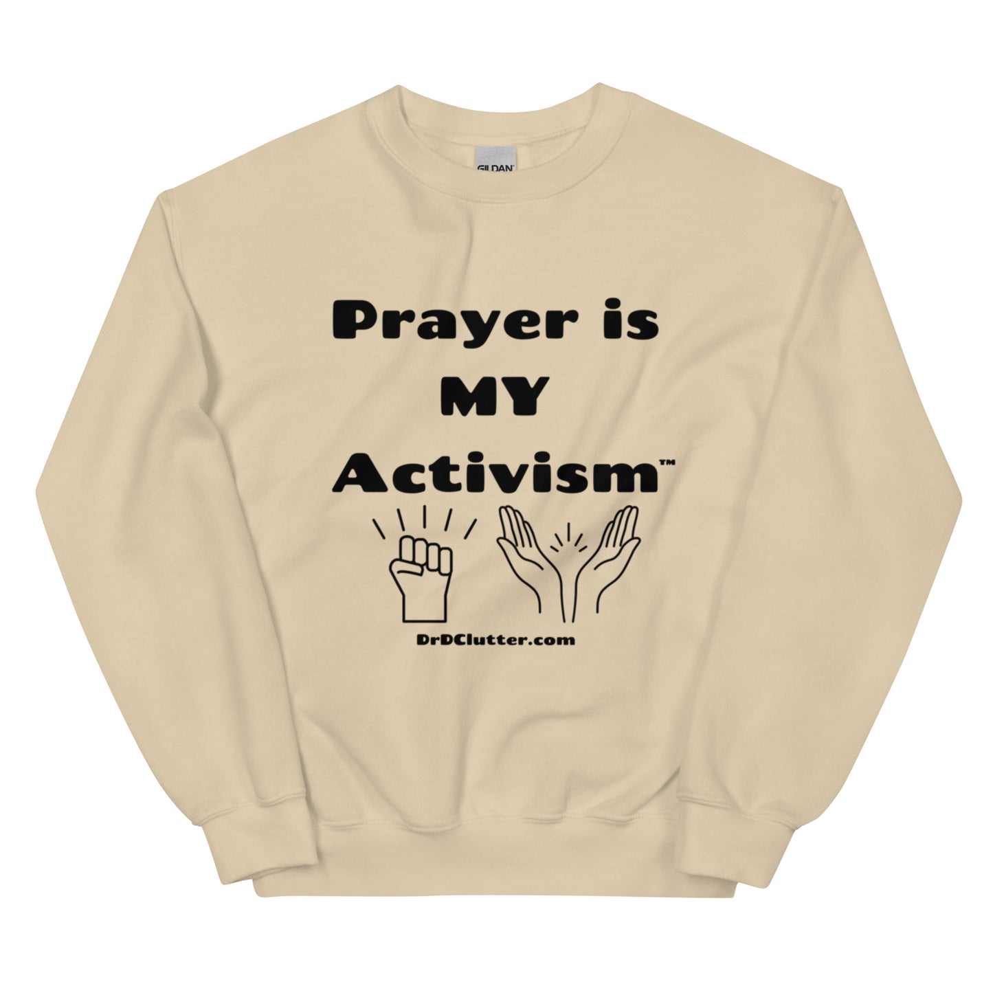 Prayer Is MY Activism™-Unisex Crewneck Sweatshirt
