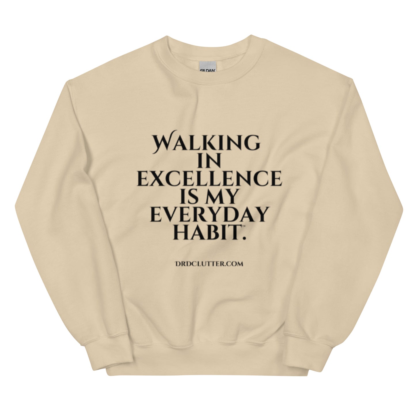 Walking in Excellence is My Everyday Habit™.-Unisex Crewneck Sweatshirt