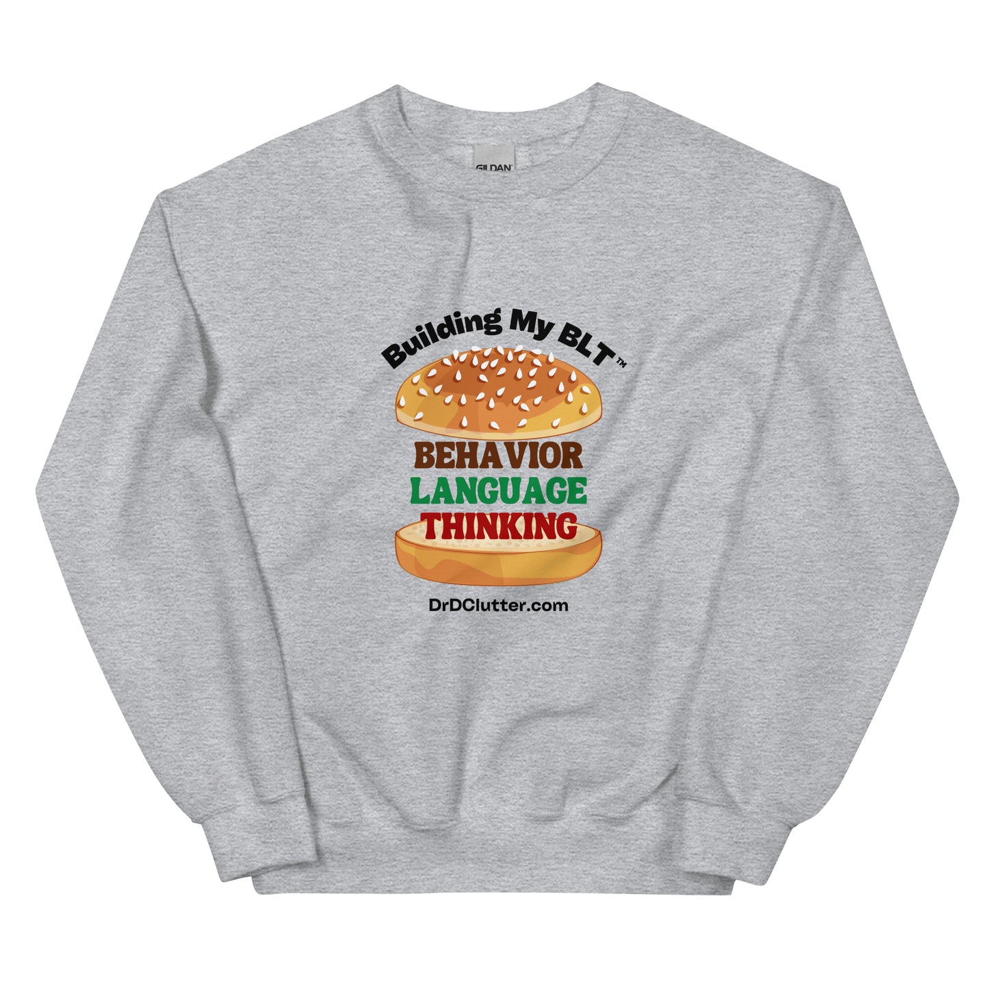 Building My BLT™-Unisex Crewneck Sweatshirt
