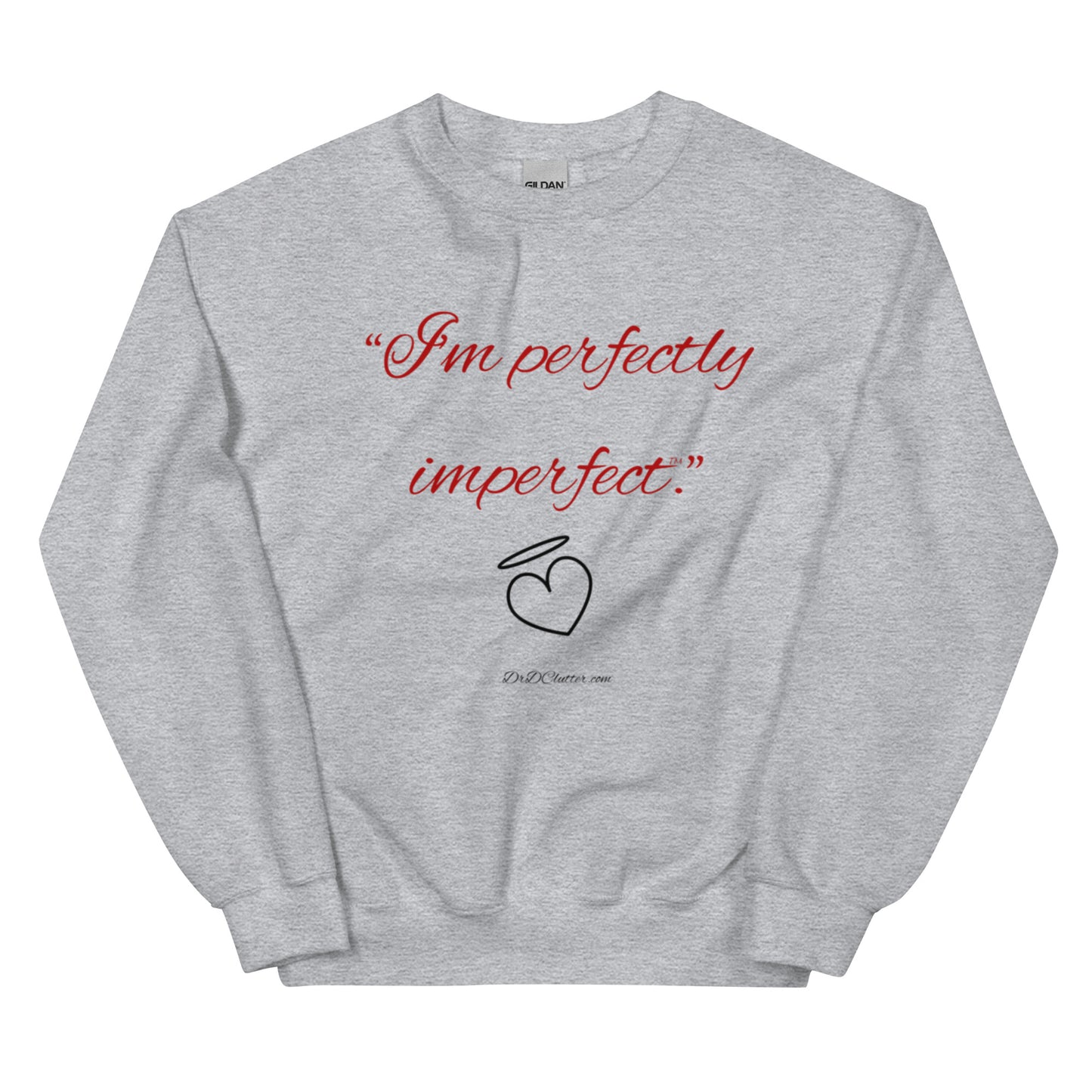 "I'm perfectly imperfect™."-Unisex Crewneck Sweatshirt