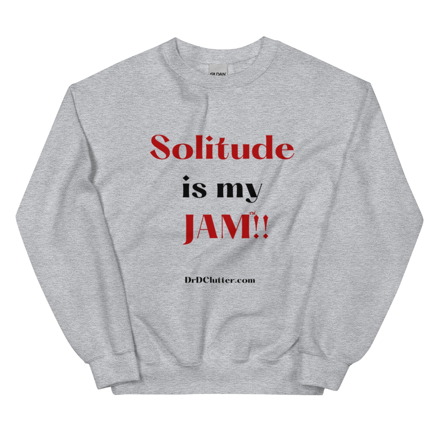 Solitude is my Jam™!!-Unisex Crewneck Sweatshirt