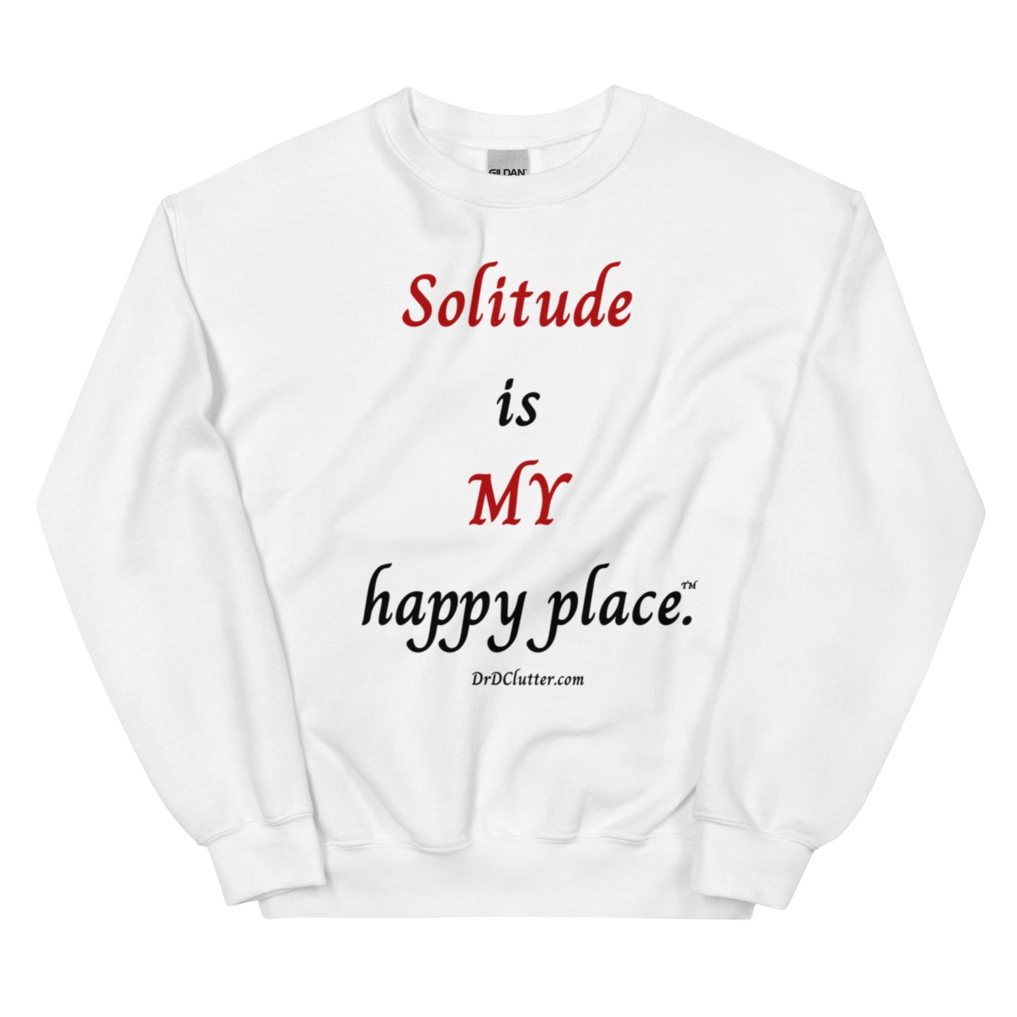 Solitude is MY happy Place™.-Unisex Crewneck Sweatshirt