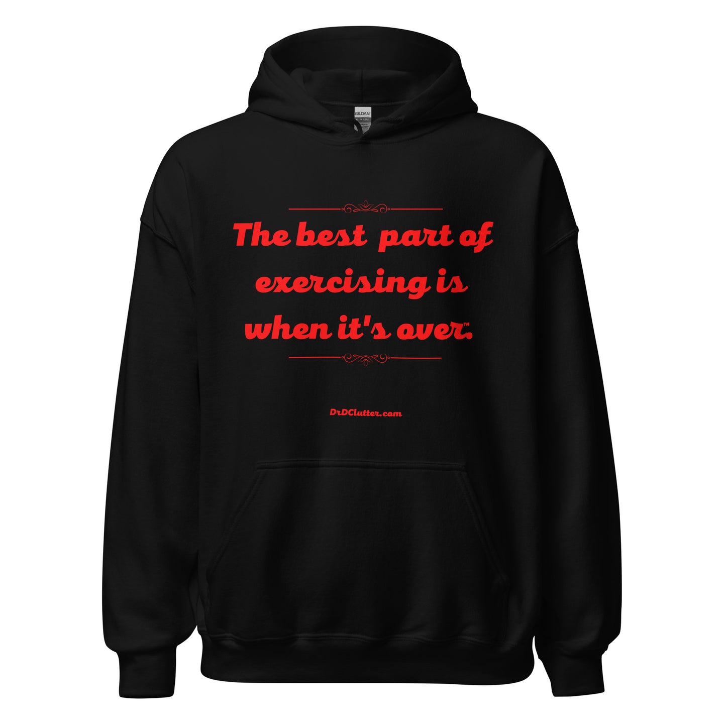 The best part of exercising is when it's over™.-Unisex Hoodie Sweatshirt
