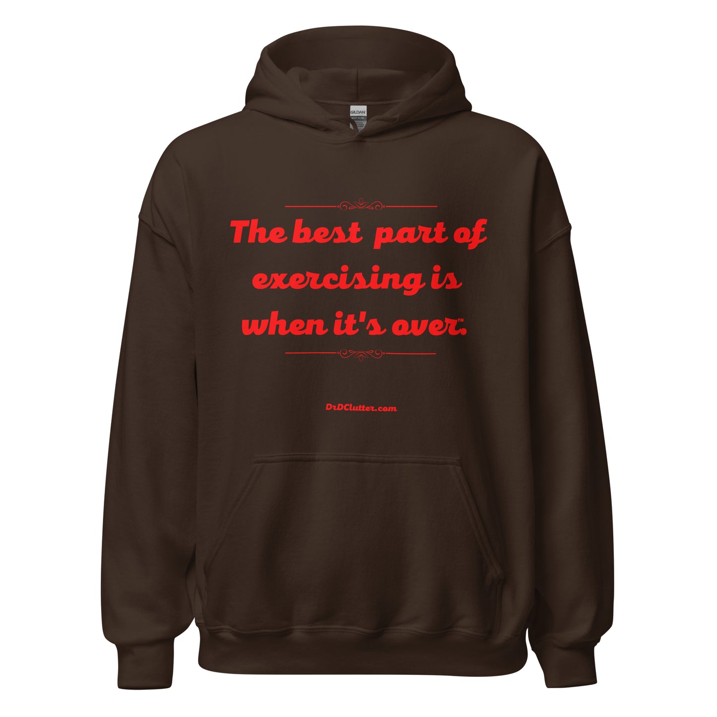 The best part of exercising is when it's over™.-Unisex Hoodie Sweatshirt