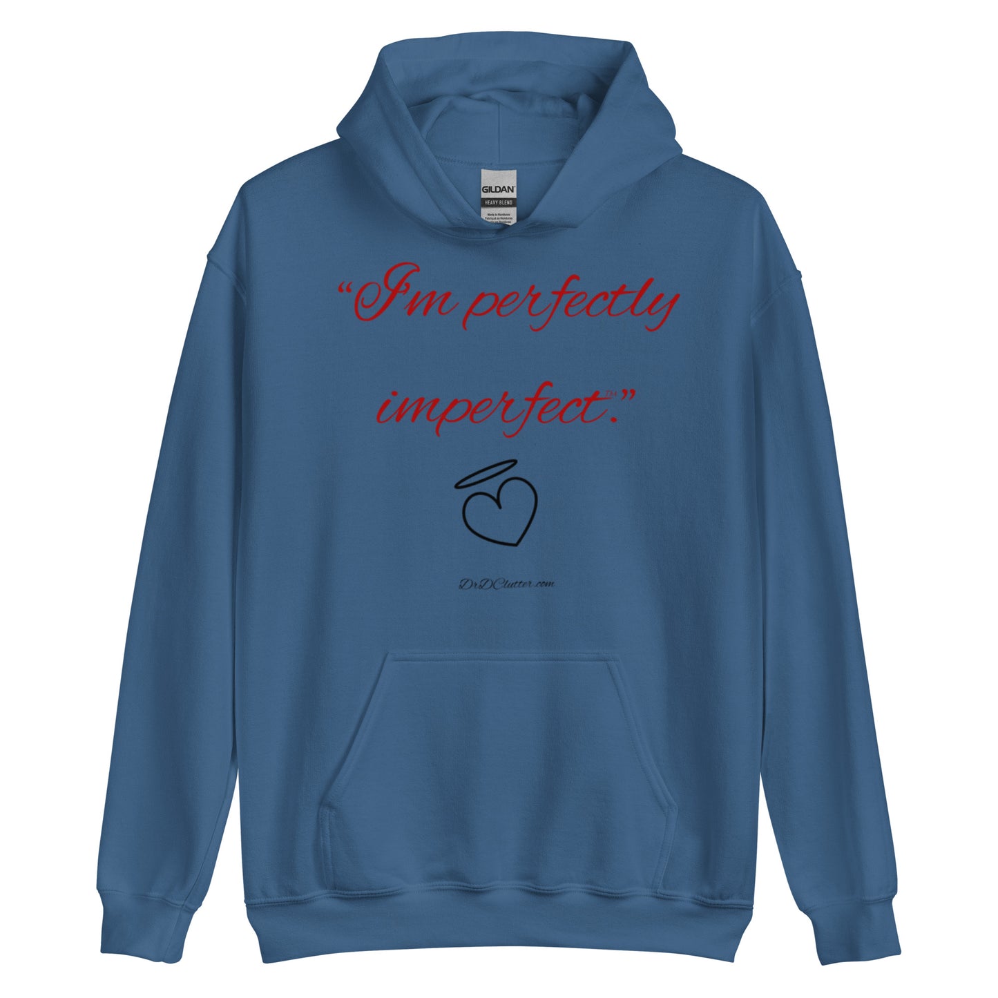 "I'm perfectly imperfect™."-Unisex Hoodie Sweatshirt