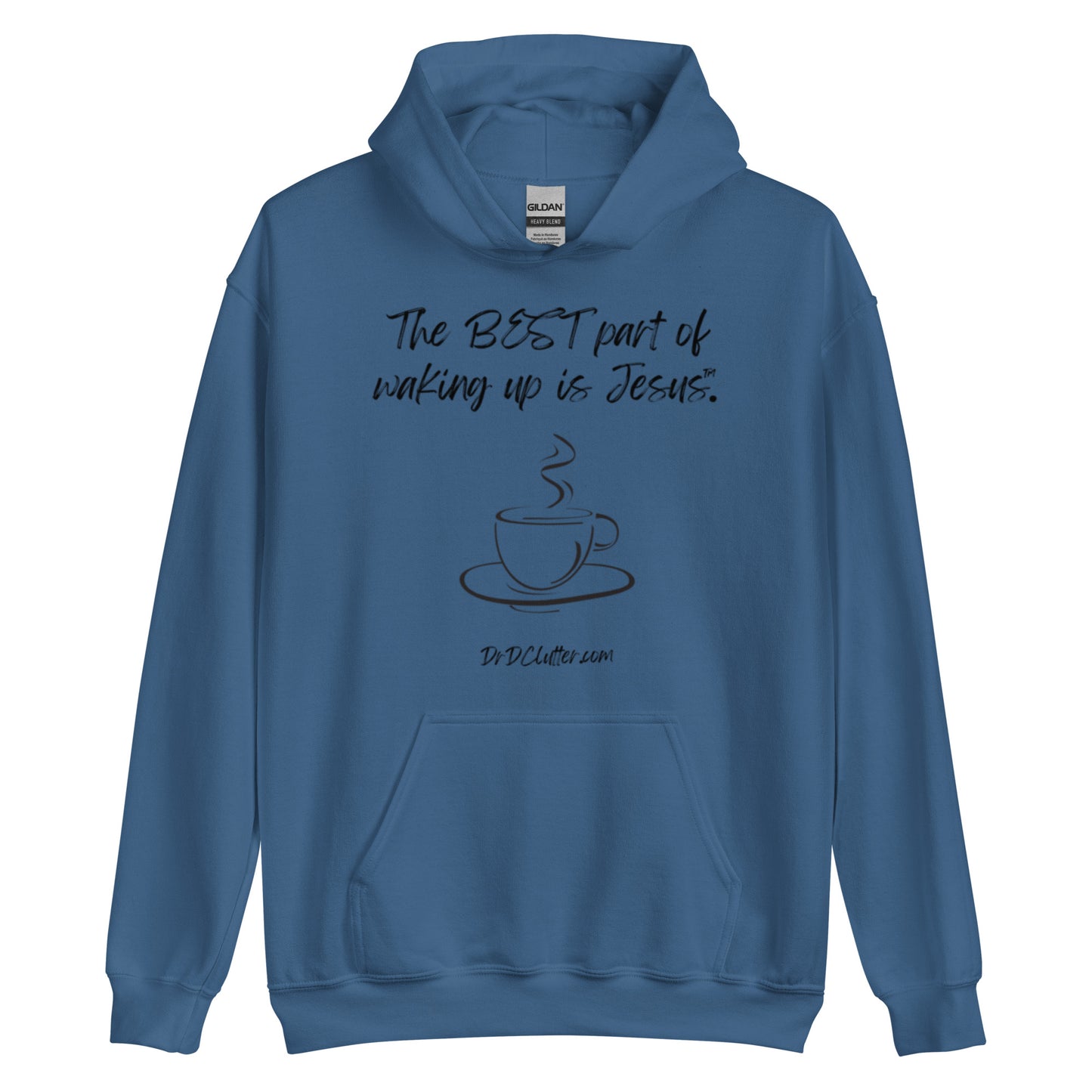 The best part of waking up is Jesus™.-Unisex Hoodie Sweatshirt