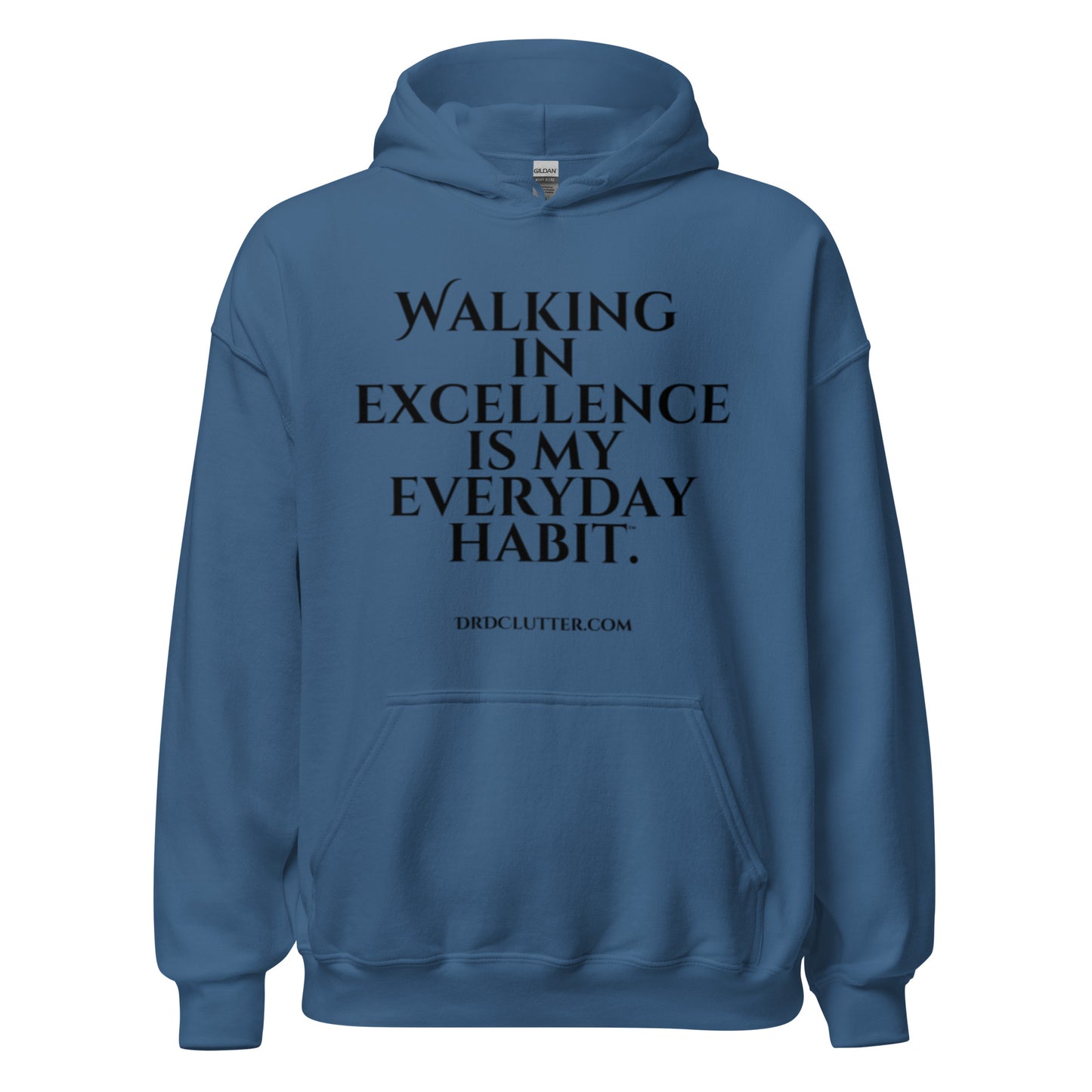 Walking in Excellence is My Everyday Habit™.-Unisex Hoodie Sweatshirt
