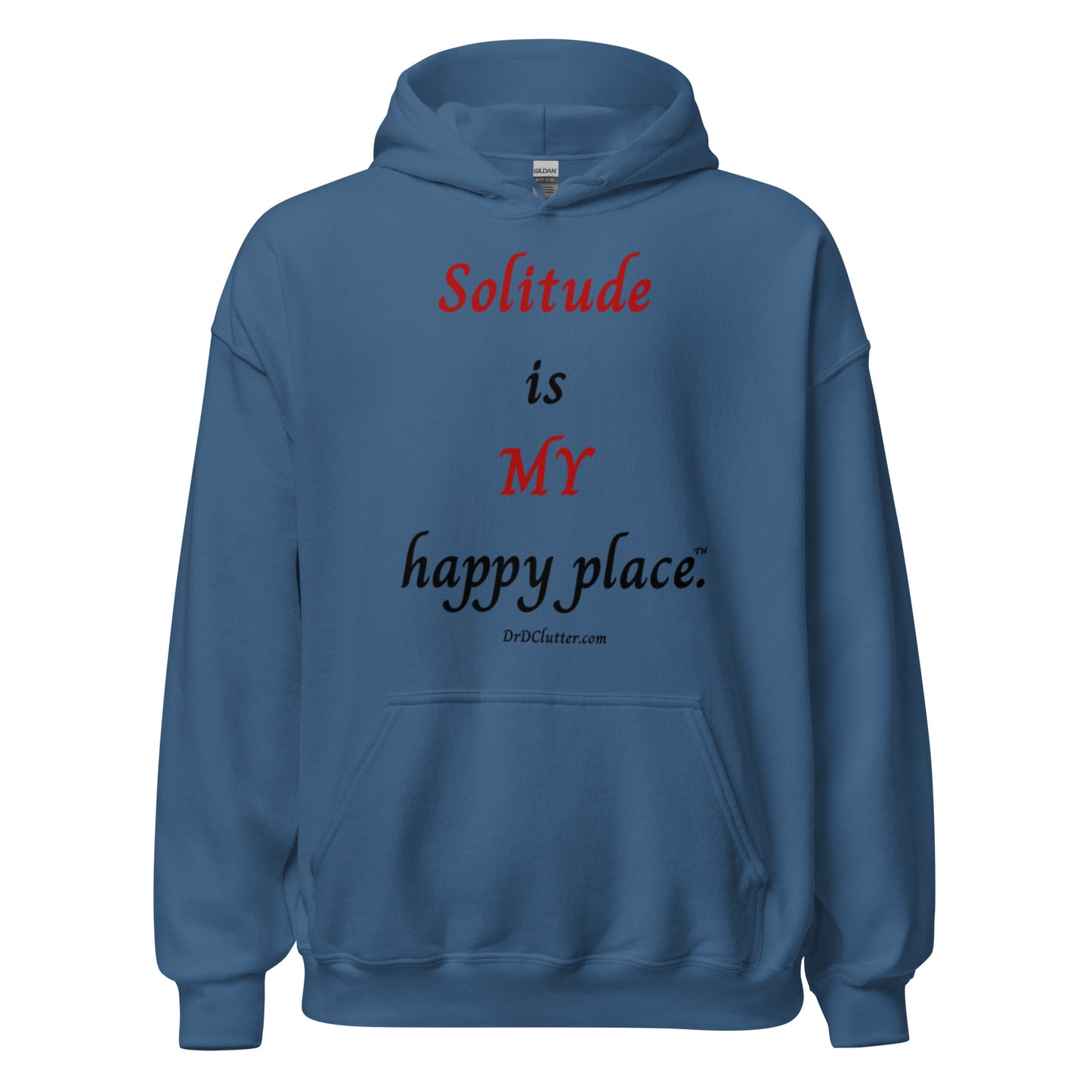 Solitude is MY happy place™.-Unisex Hoodie Sweatshirt