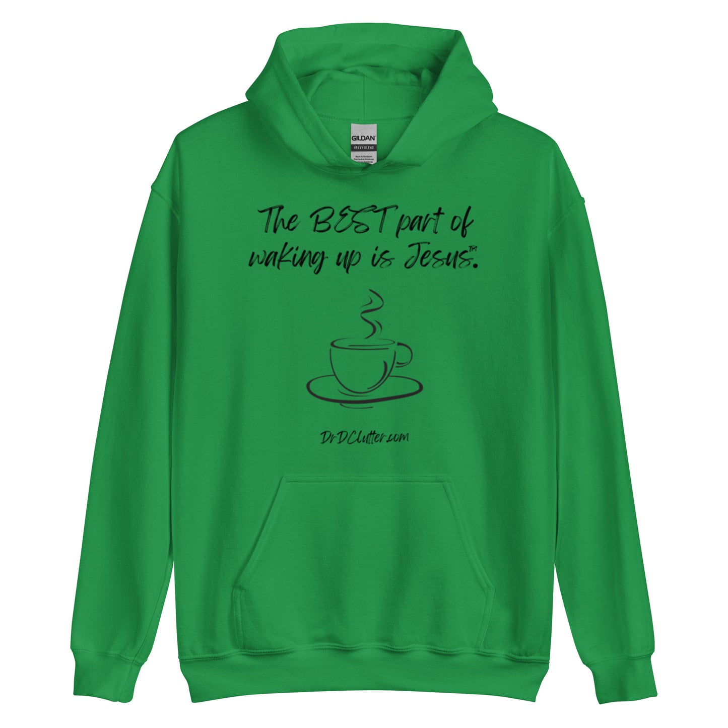 The best part of waking up is Jesus™.-Unisex Hoodie Sweatshirt