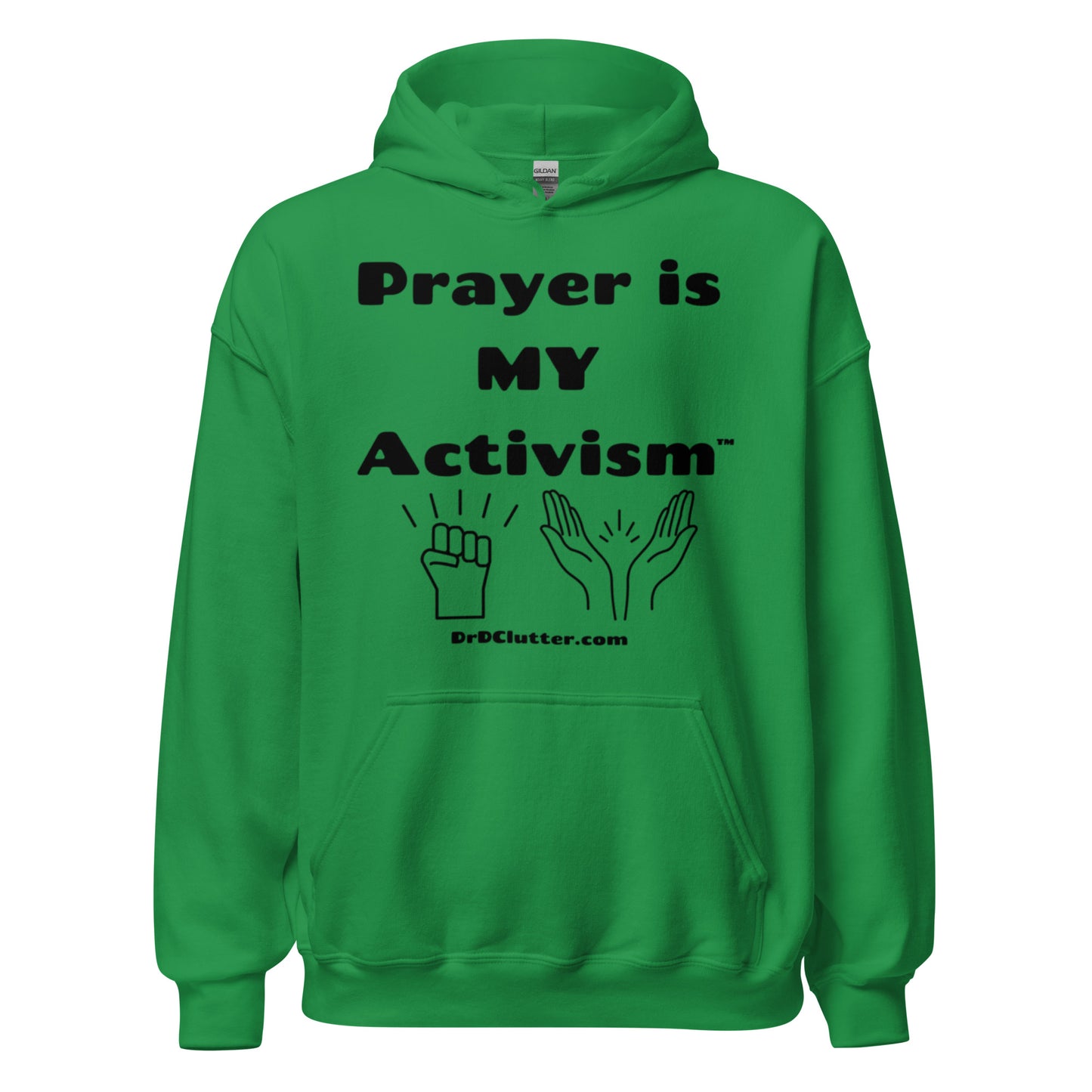 Prayer Is MY Activism™-Unisex Hoodie Sweatshirt