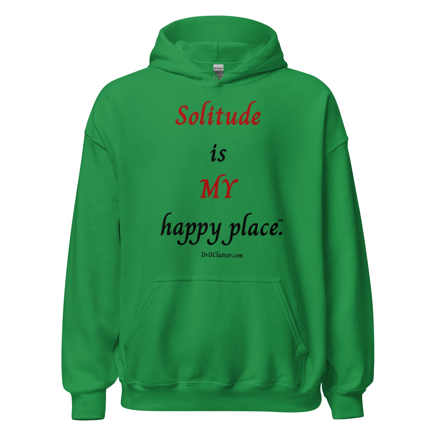 Solitude is MY happy place™.-Unisex Hoodie Sweatshirt