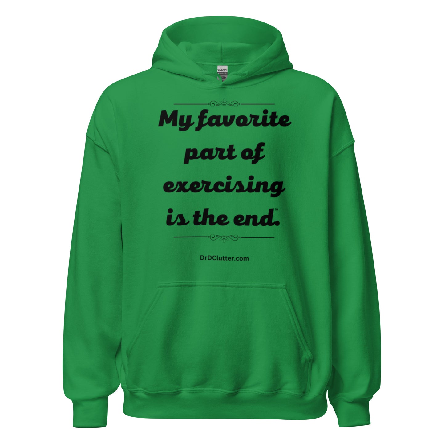 My favorite part of exercising is the end™.-Unisex Hoodie Sweatshirt
