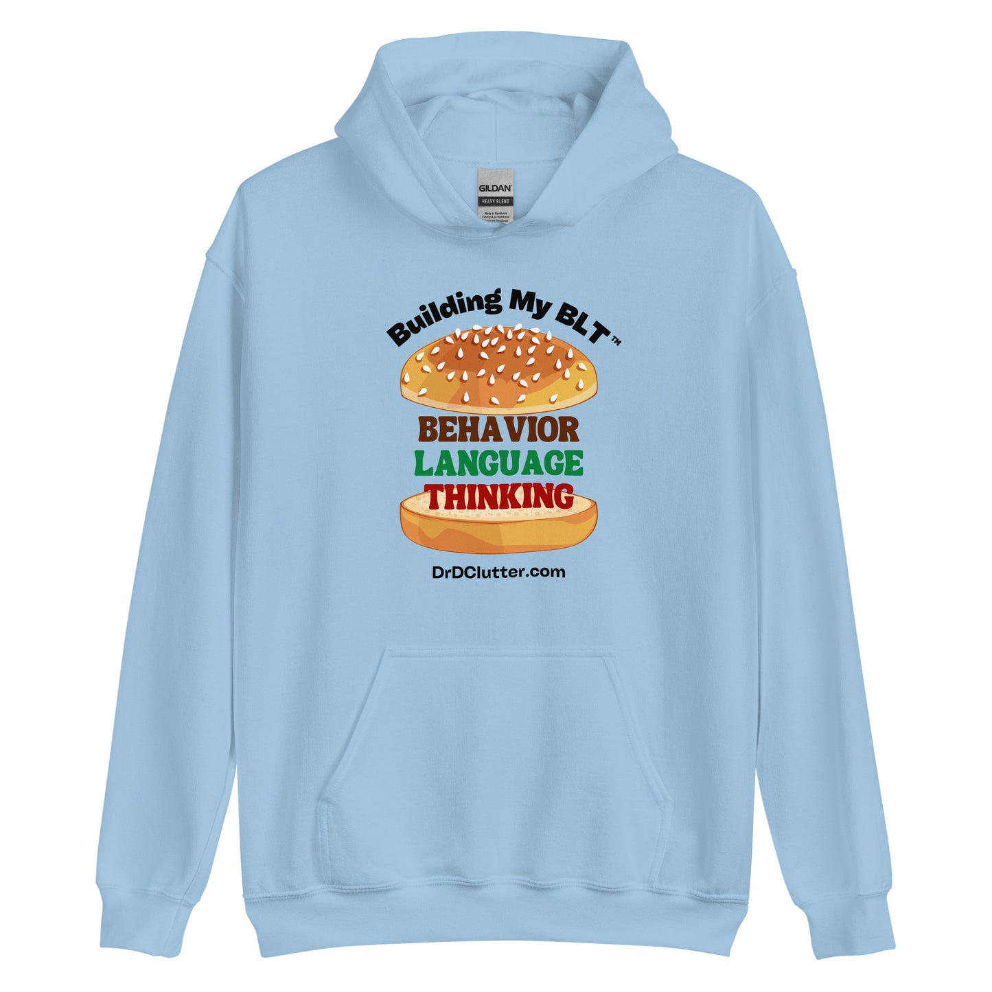 Building My BLT™-Unisex Hoodie Sweatshirt