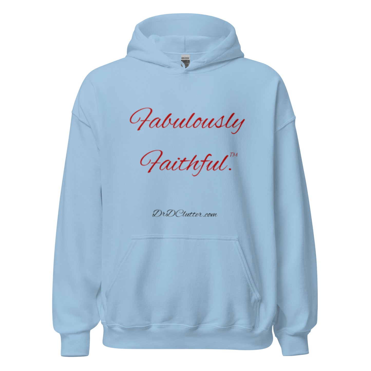 Fabulously Faithful™.-Unisex Hoodie Sweatshirt