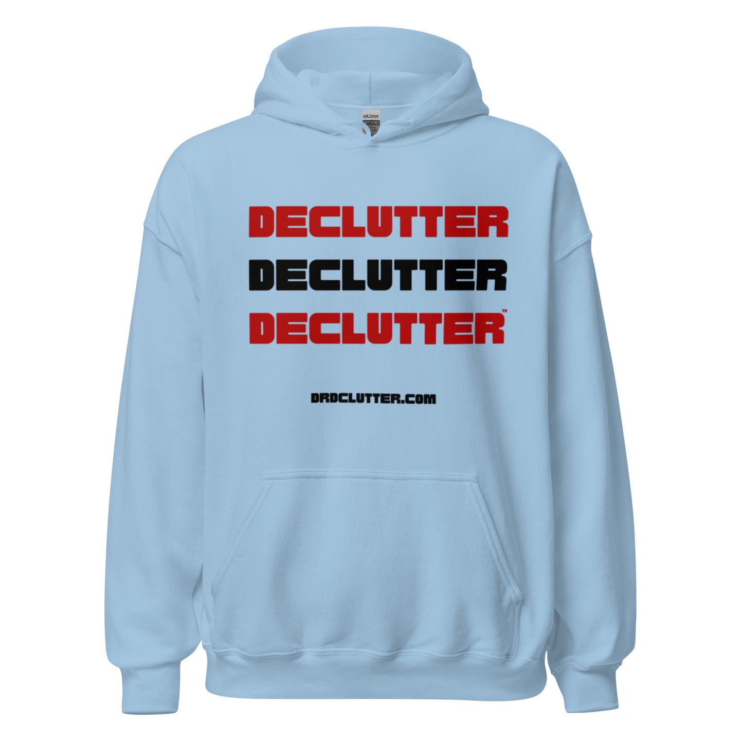 Declutter Declutter Declutter™-Unisex Hoodie Sweatshirt