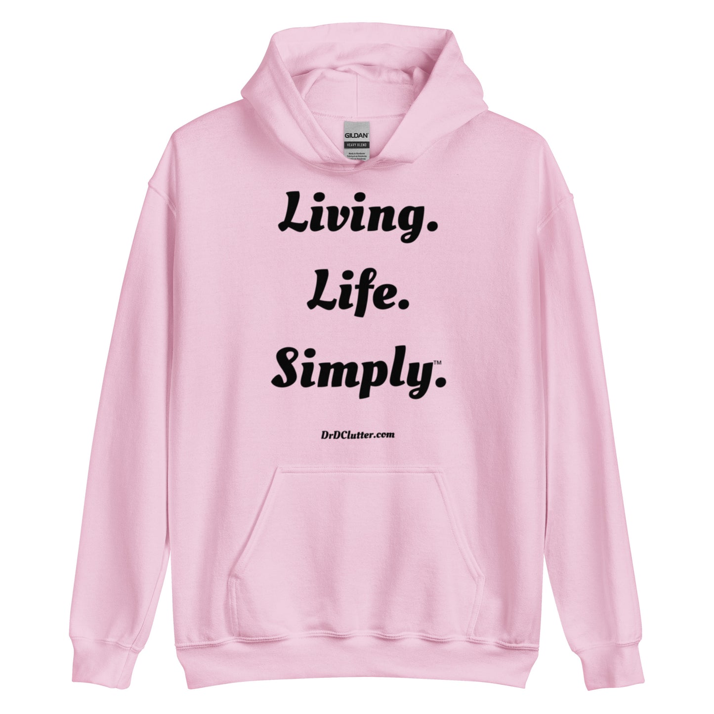 Living. Life. Simply™.-Unisex Hoodie Sweatshirt