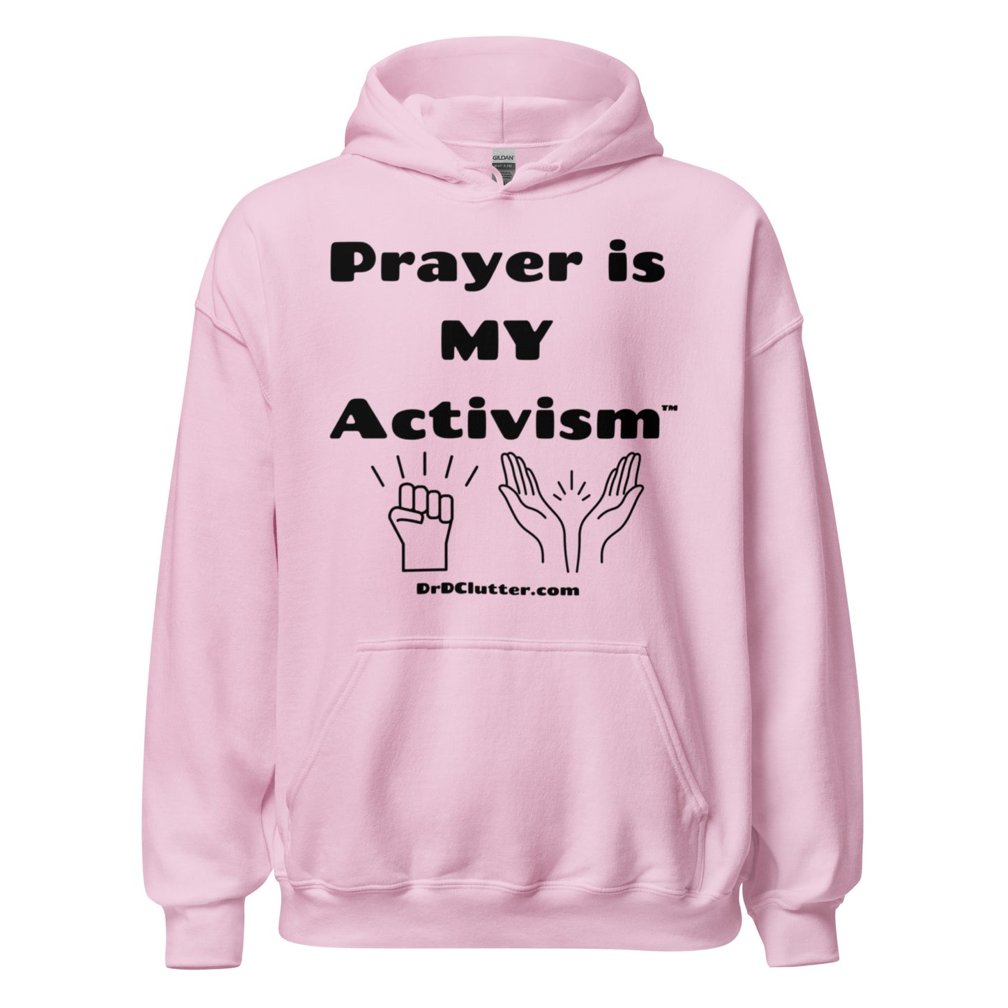 Prayer Is MY Activism™-Unisex Hoodie Sweatshirt