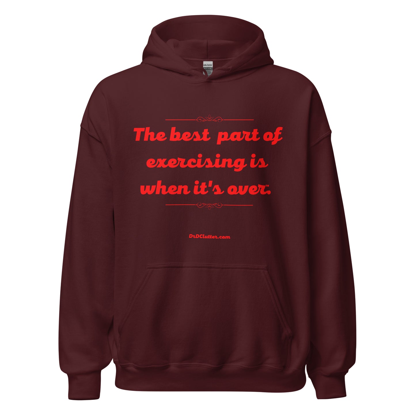 The best part of exercising is when it's over™.-Unisex Hoodie Sweatshirt