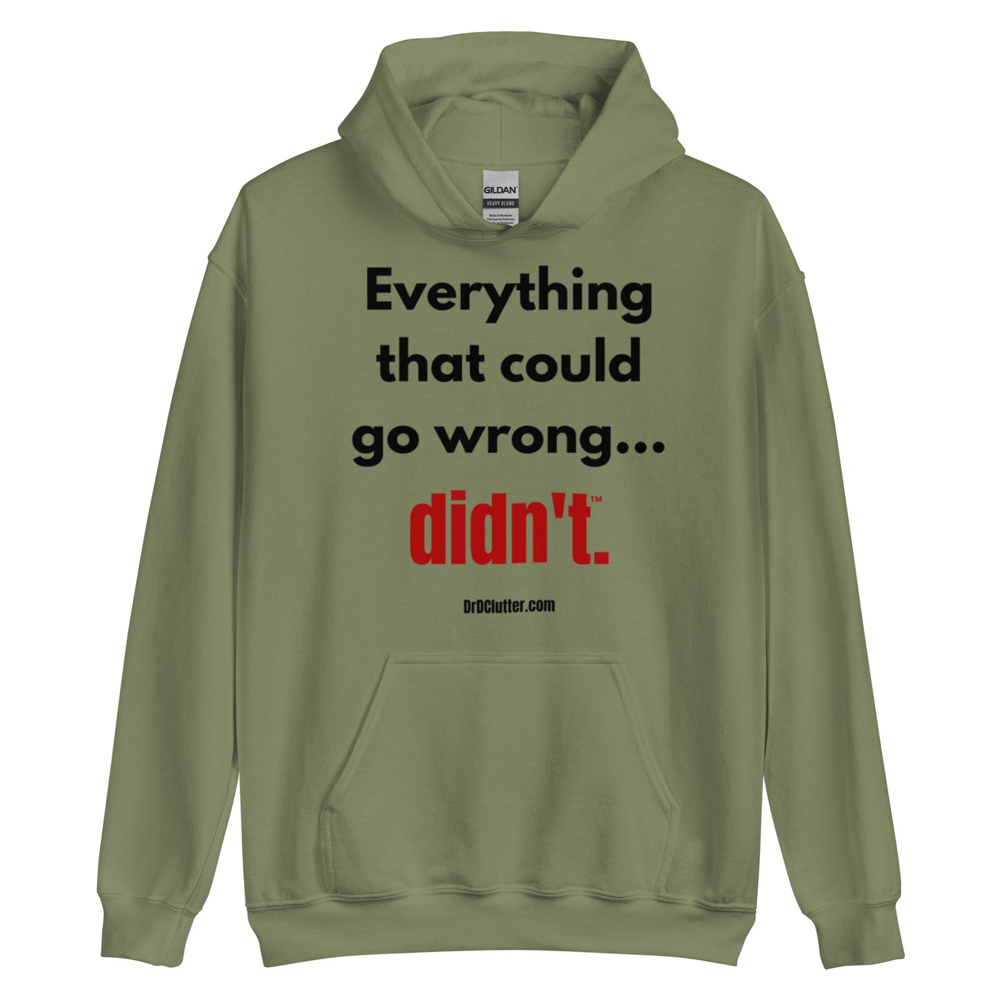 Everything that could go wrong...didn't™.-Unisex Hoodie Sweatshirt