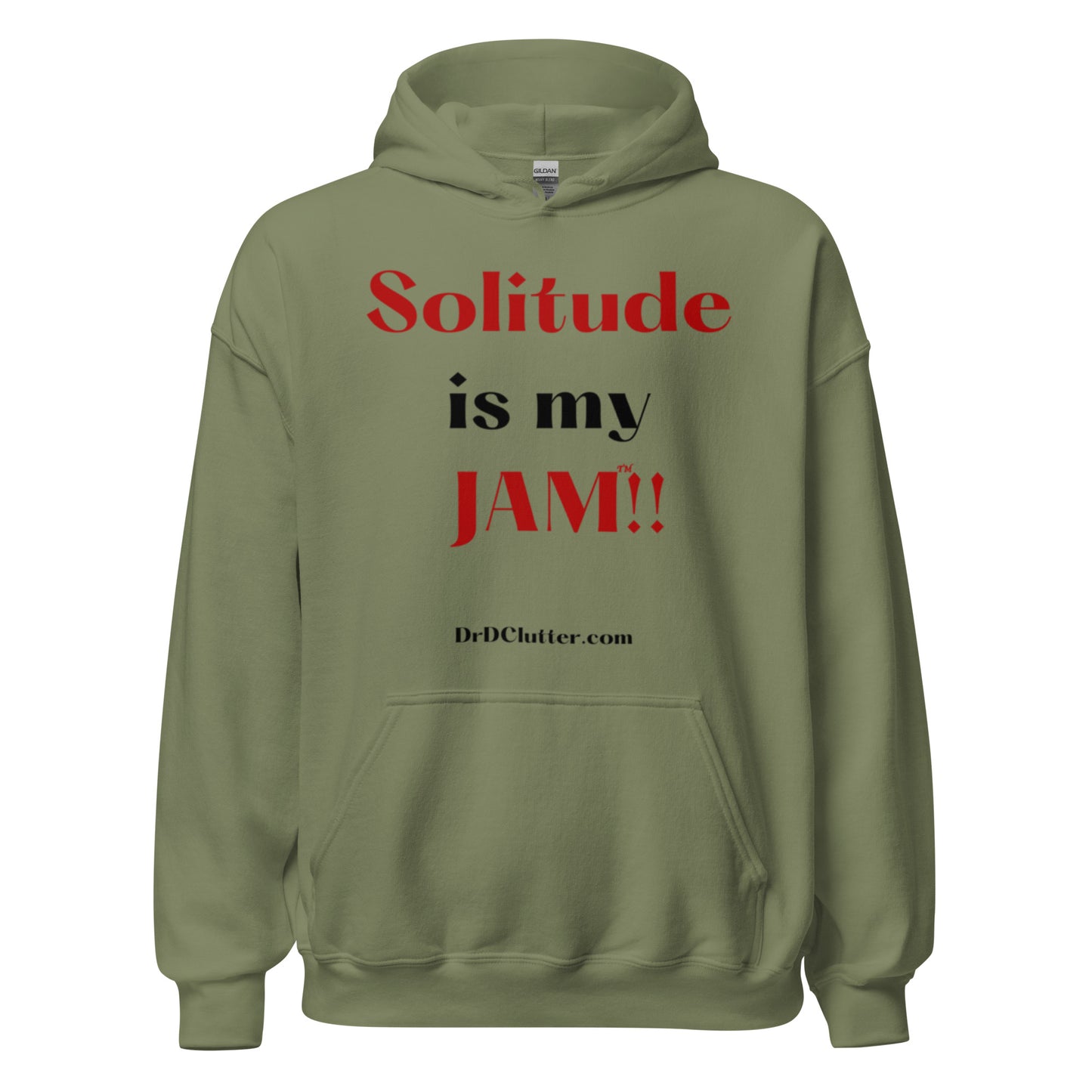 Solitude is my Jam™!!-Unisex Hoodie Sweatshirt