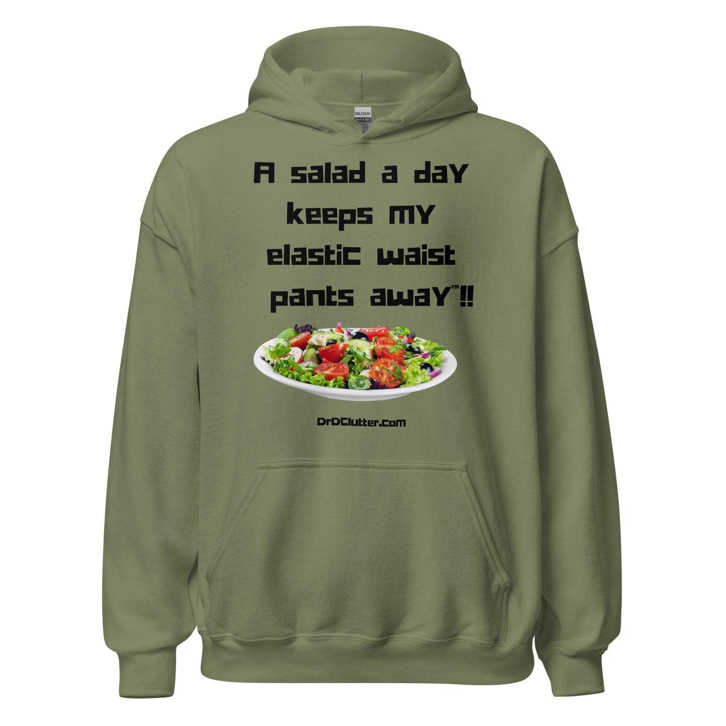 A salad a day keeps my elastic waist pants away™!!-Unisex Hoodie Sweatshirt