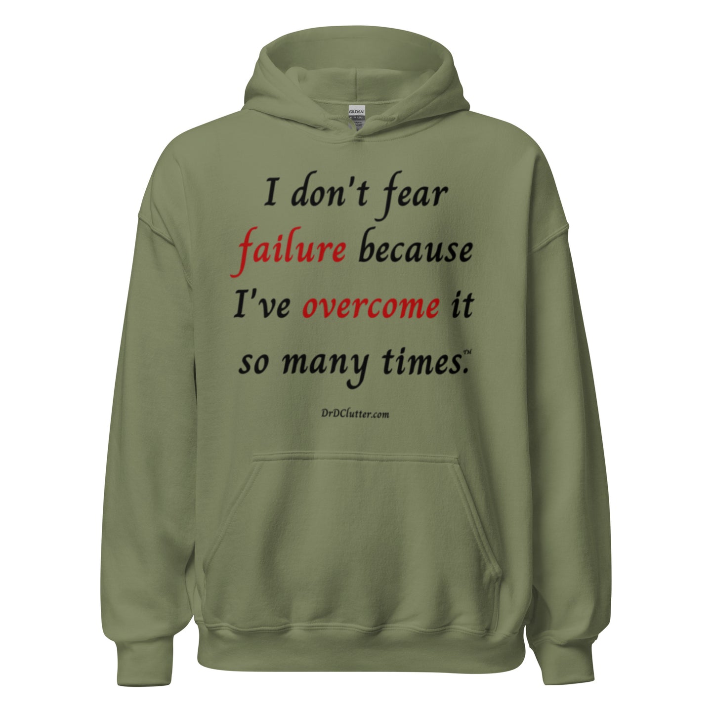 I don't fear failure because I've overcome it so many times™.-Unisex Hoodie Sweatshirt