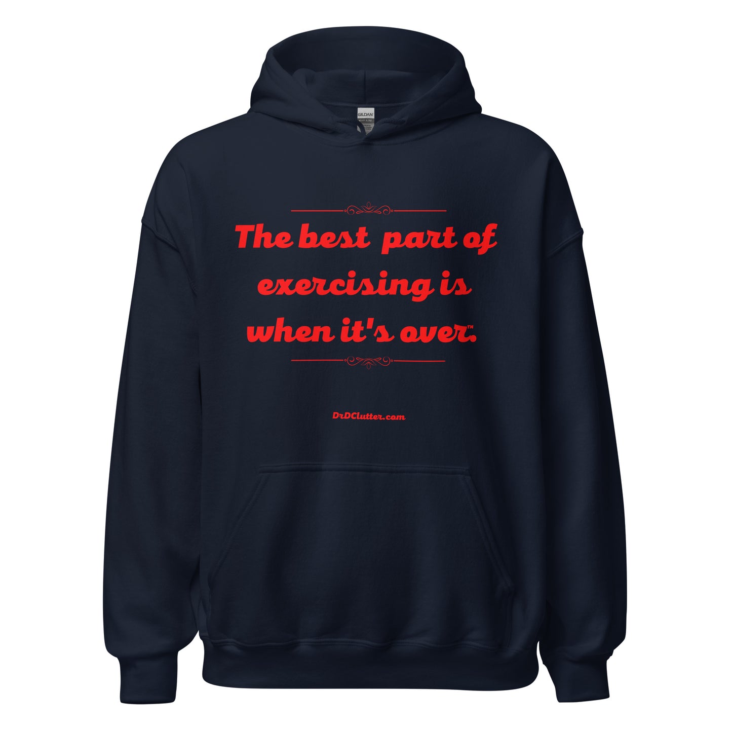 The best part of exercising is when it's over™.-Unisex Hoodie Sweatshirt