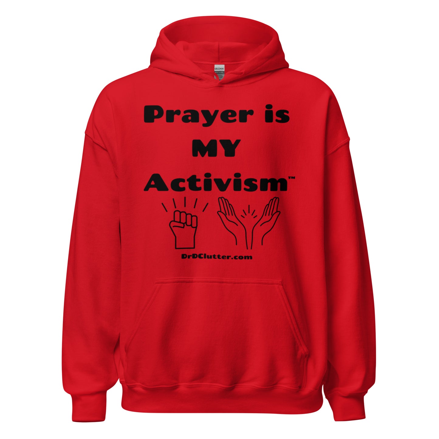 Prayer Is MY Activism™-Unisex Hoodie Sweatshirt