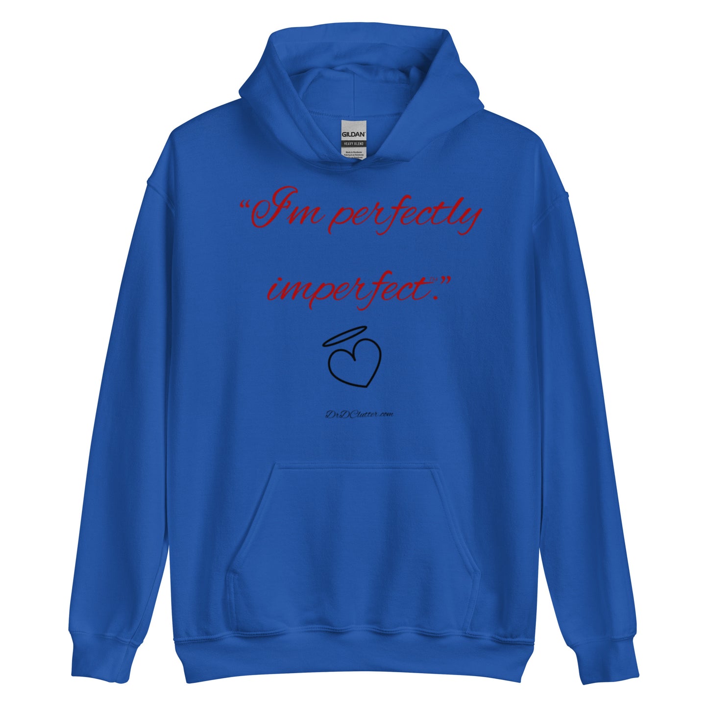 "I'm perfectly imperfect™."-Unisex Hoodie Sweatshirt