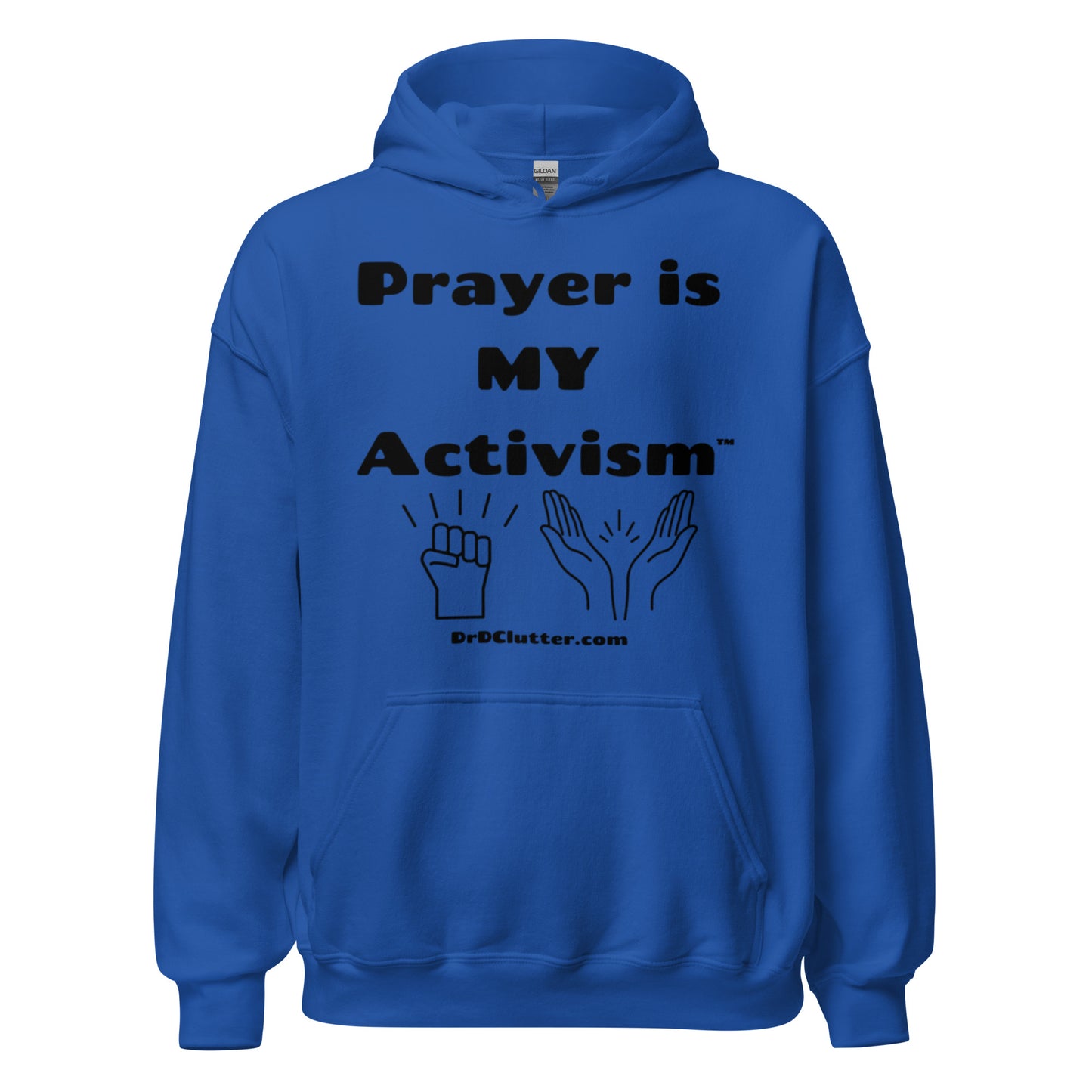 Prayer Is MY Activism™-Unisex Hoodie Sweatshirt