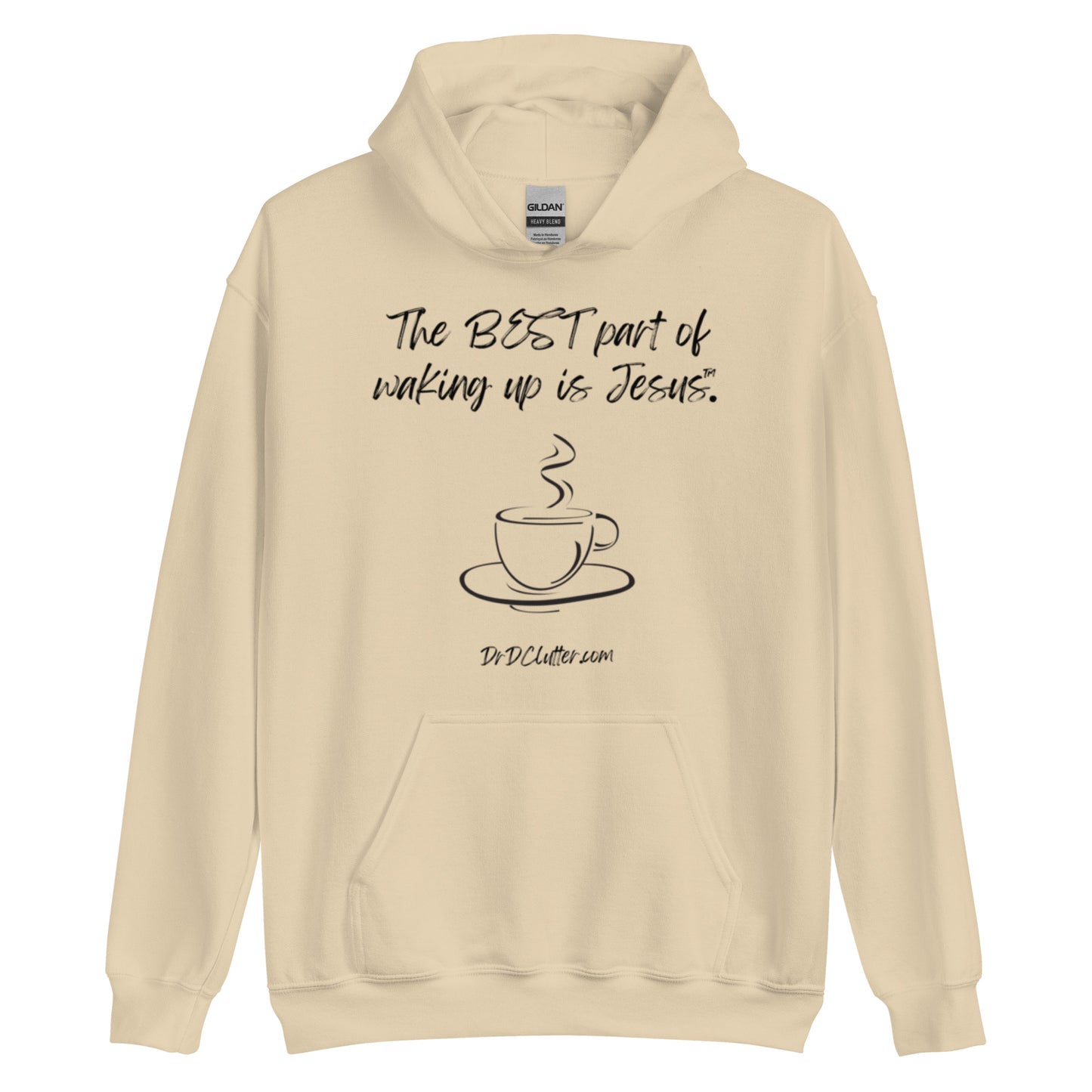 The best part of waking up is Jesus™.-Unisex Hoodie Sweatshirt
