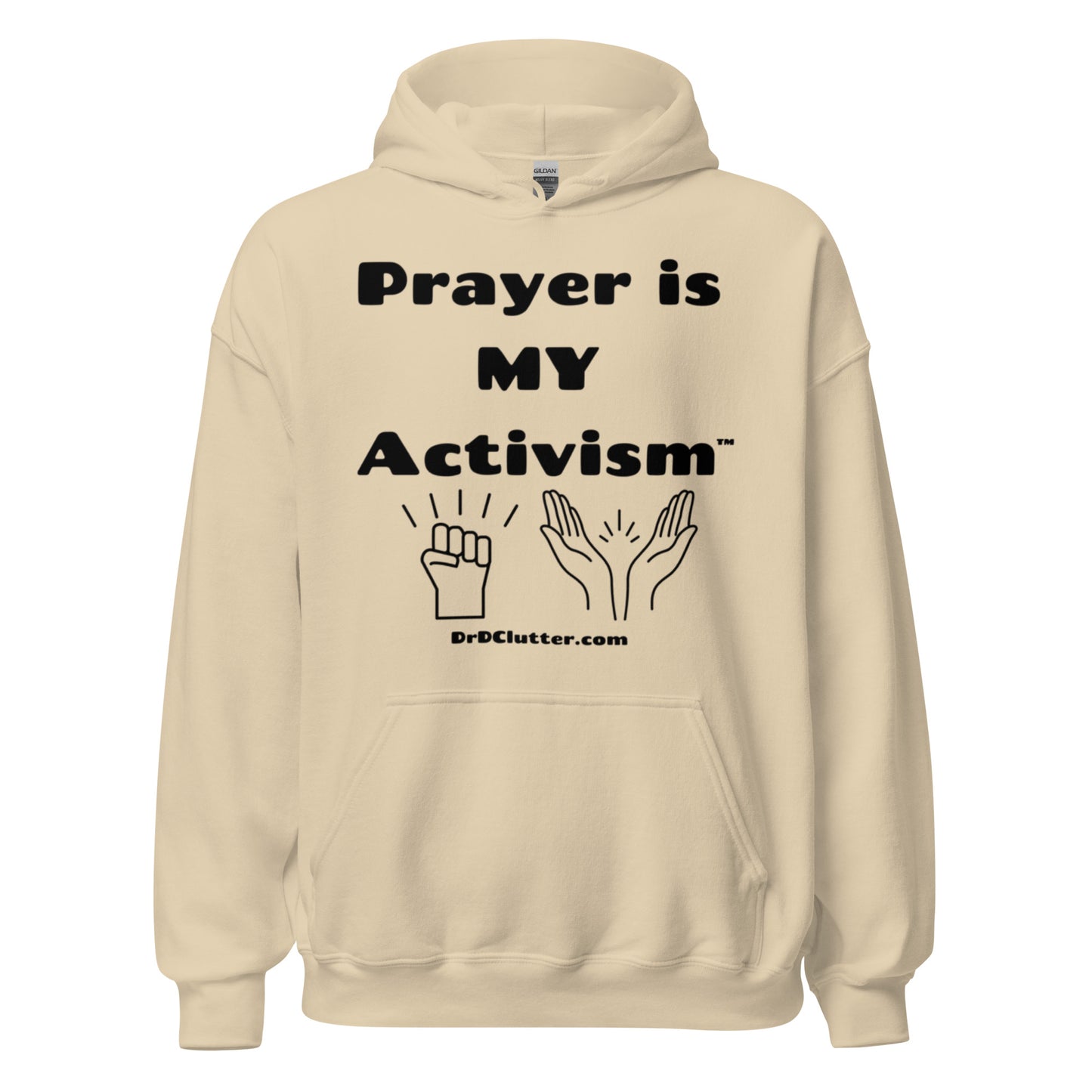 Prayer Is MY Activism™-Unisex Hoodie Sweatshirt